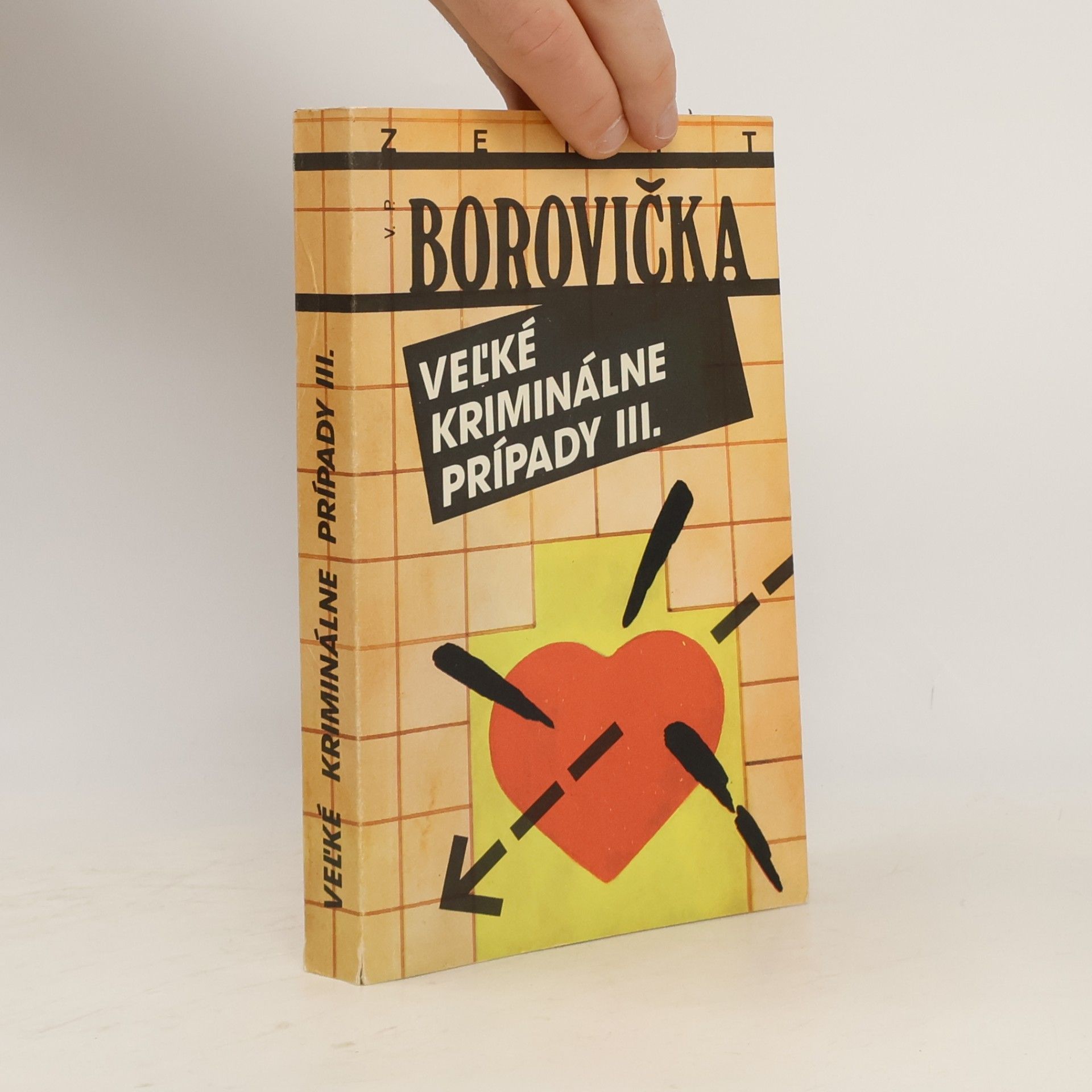Václav Pavel Borovička Veľké kriminálne prípady III