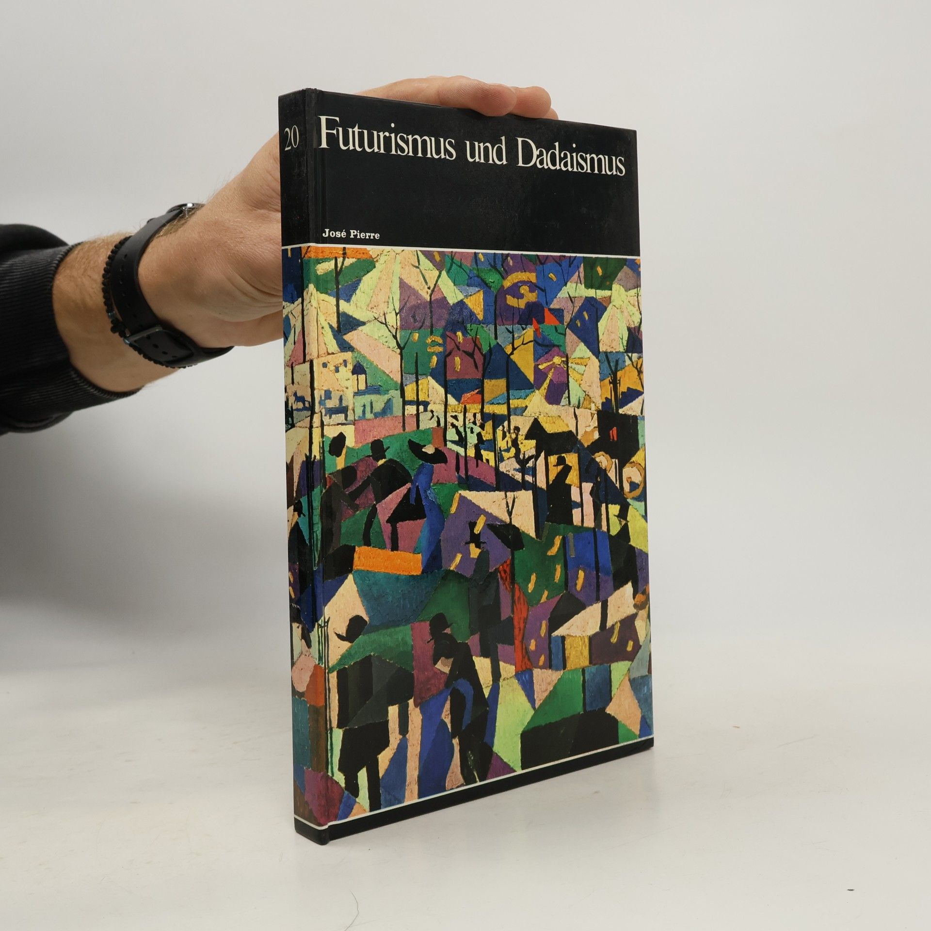 José Pierre Futurismus und Dadaismus