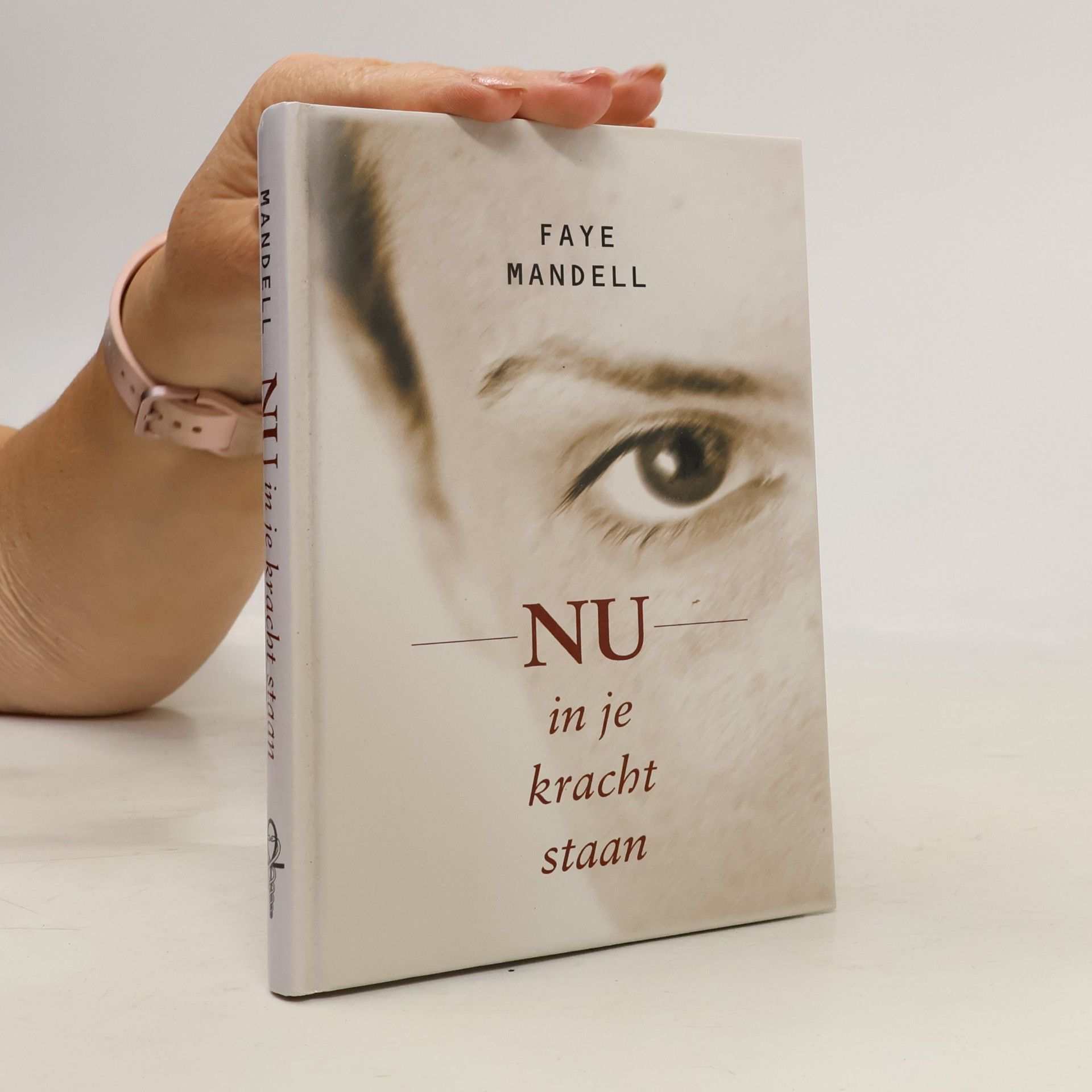 Faye Mandell Nu in je kracht staan