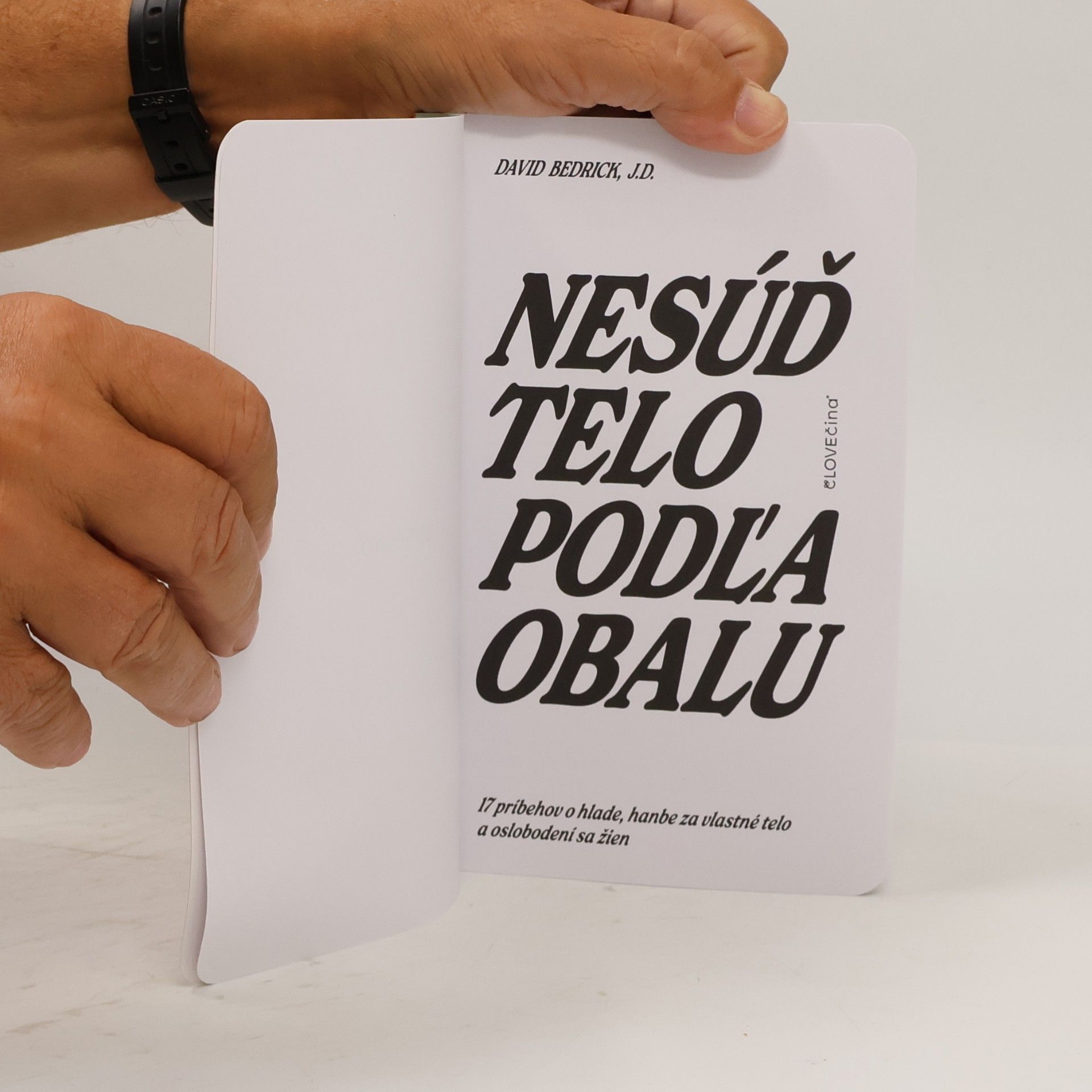 David Bedrick Nesúď telo podľa obalu