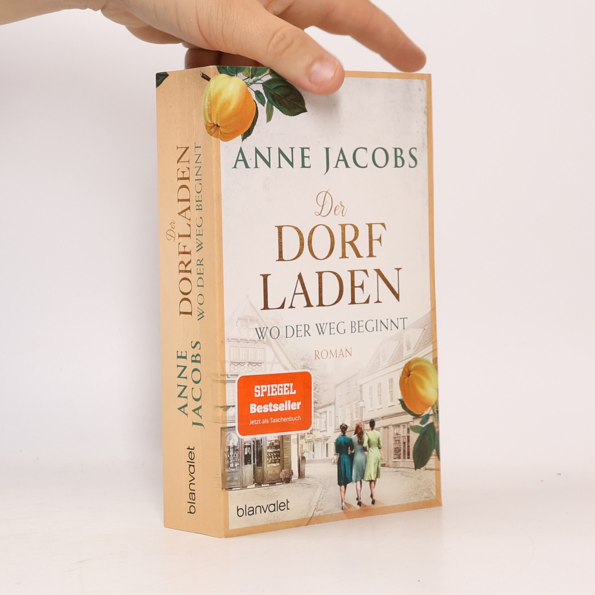 Anne Jacobs Der Dorfladen - Wo der Weg beginnt