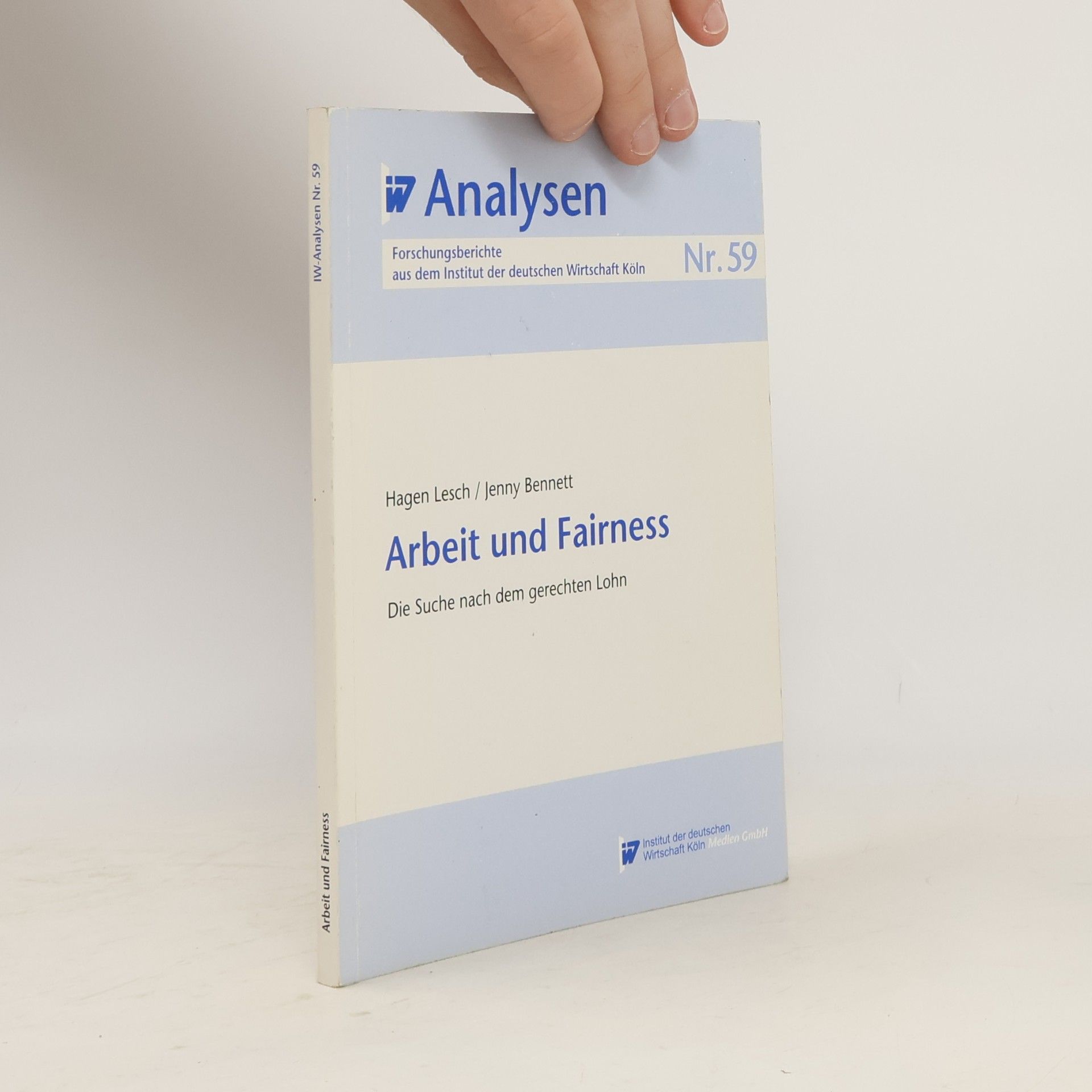 Hagen Lesch Arbeit und Fairness