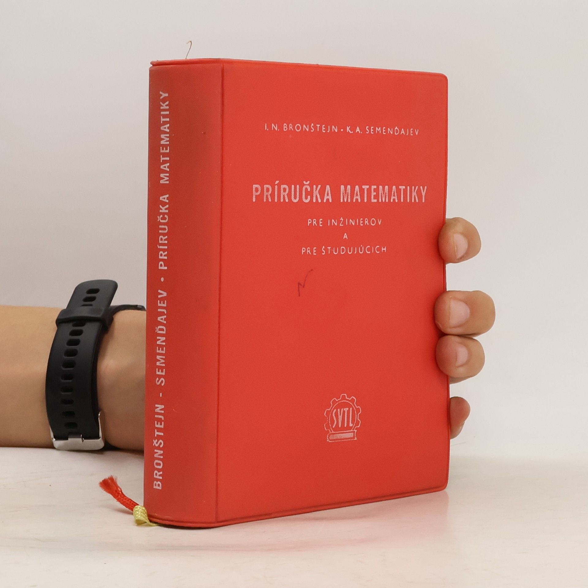 Konstantin Adoľfovič Semendjajev Príručka matematiky pre inžinierov a pre študujúcich na vysokých školách technických