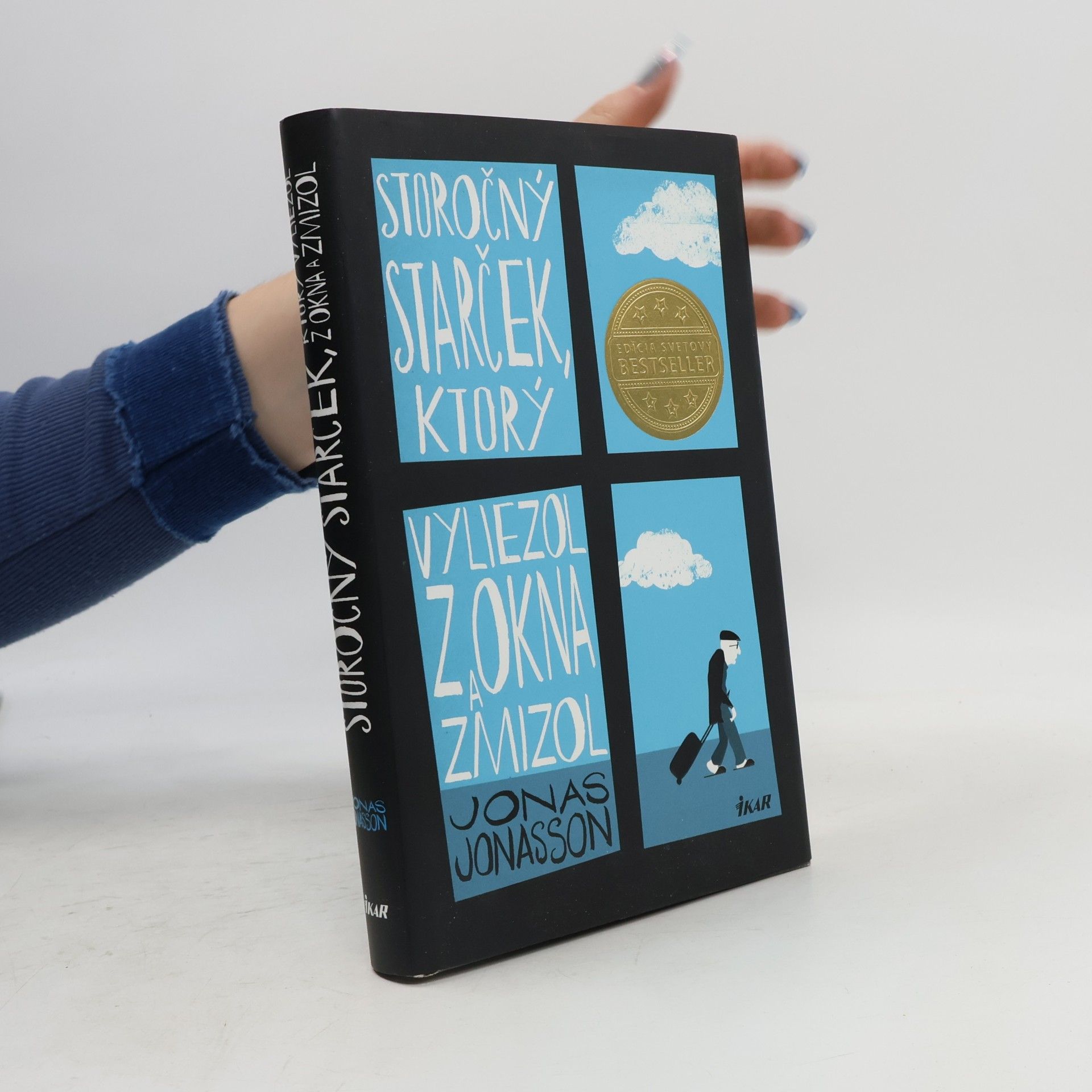 Jonas Jonasson Storočný starček, ktorý vyliezol z okna a zmizol