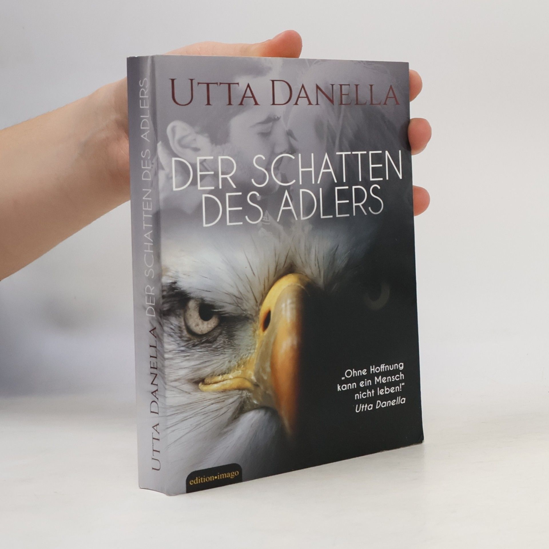 Utta Danella Der schatten des adlers