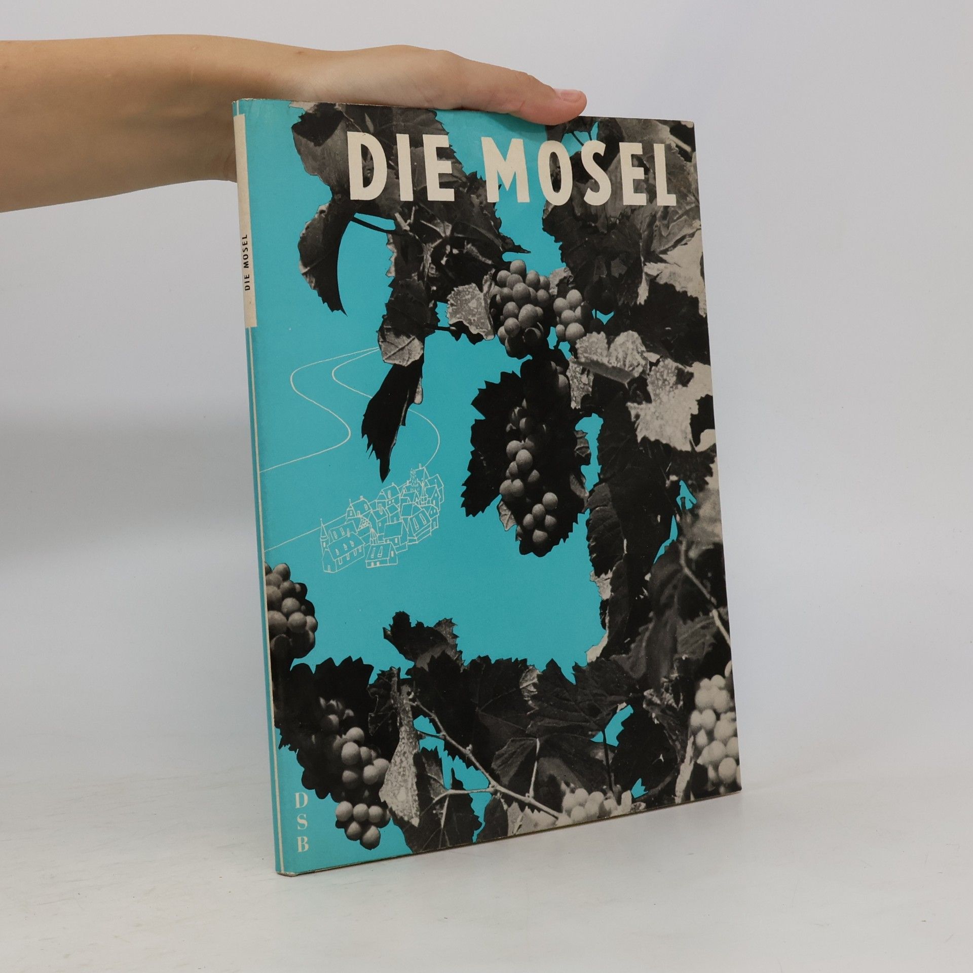 Dr. Wolf Strache Die Mosel