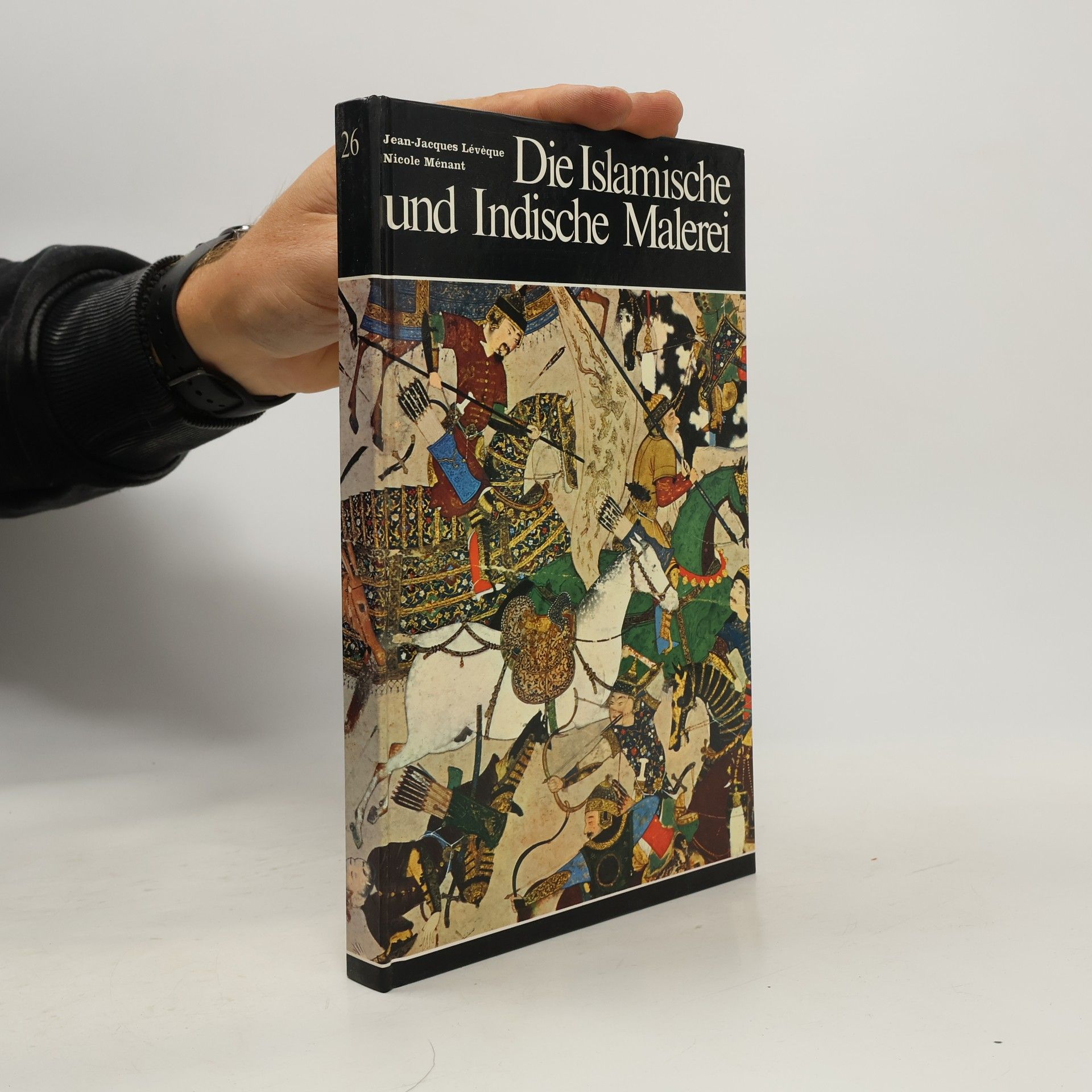 Nicole Ménant Die Islamische und Indische Malerei