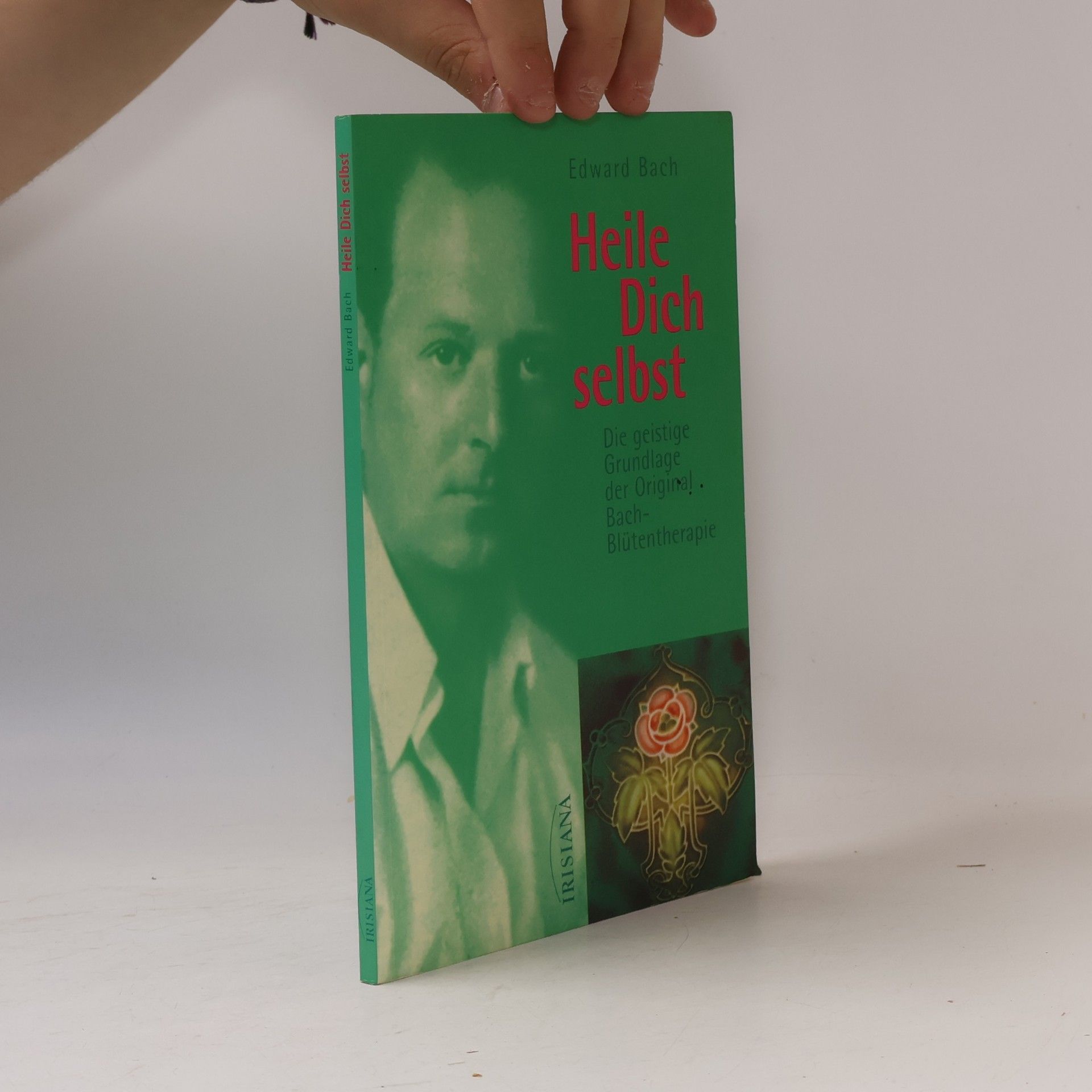 Edward Bach Heile Dich selbst