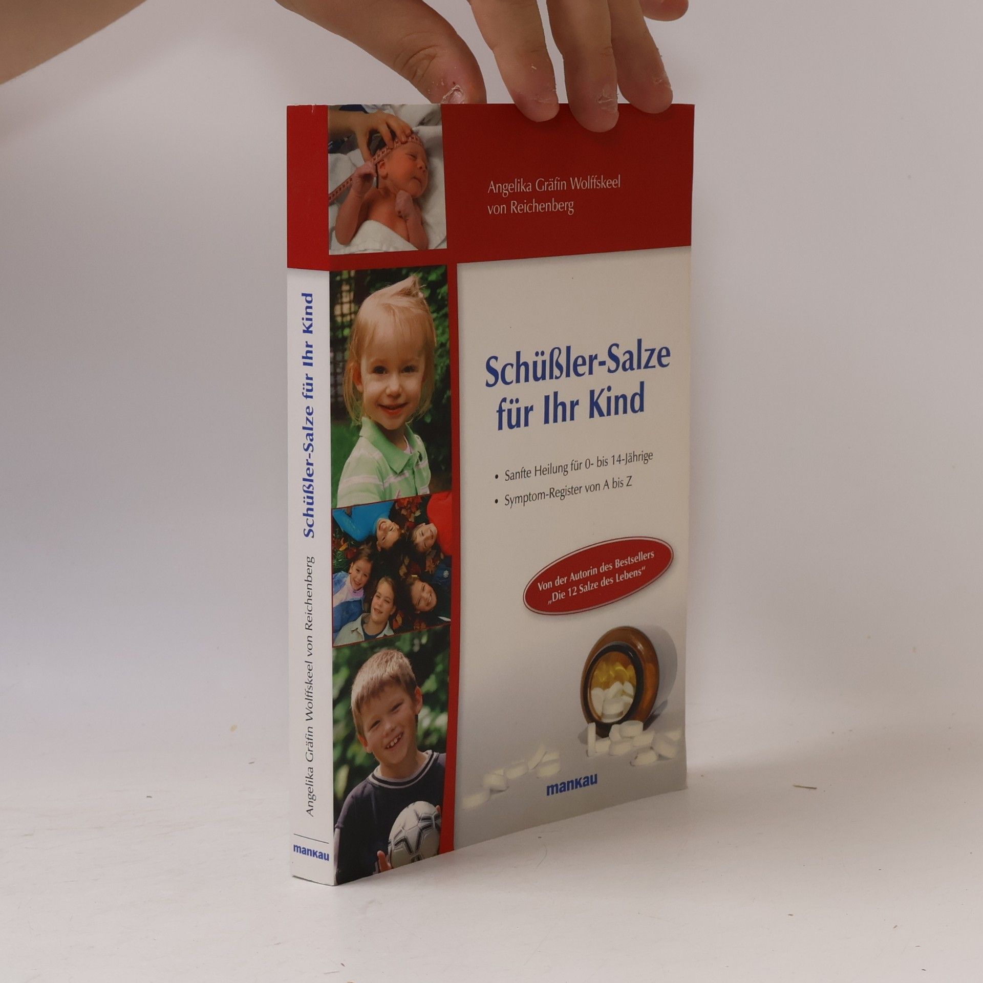 Angelika Wolffskeel von Reichenberg Schüßler-Salze für Ihr Kind