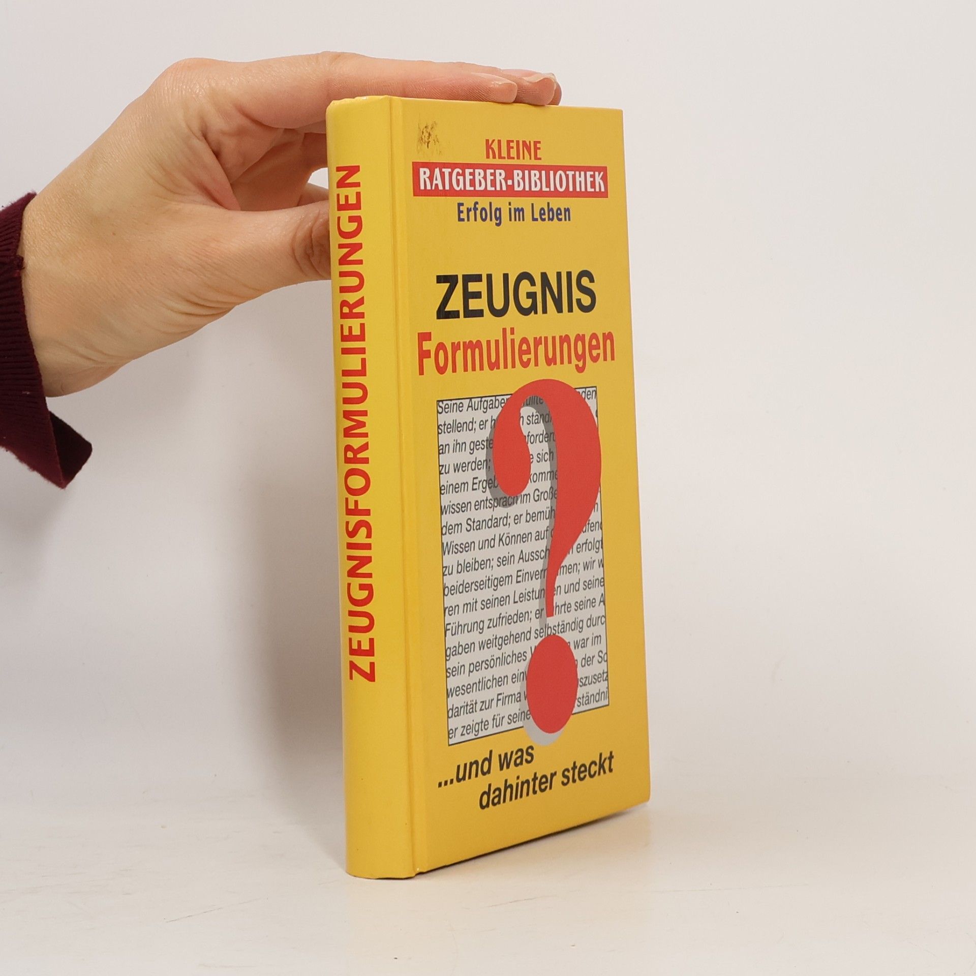 Zeugnis-Formulierungen ... und was dahinter steckt?