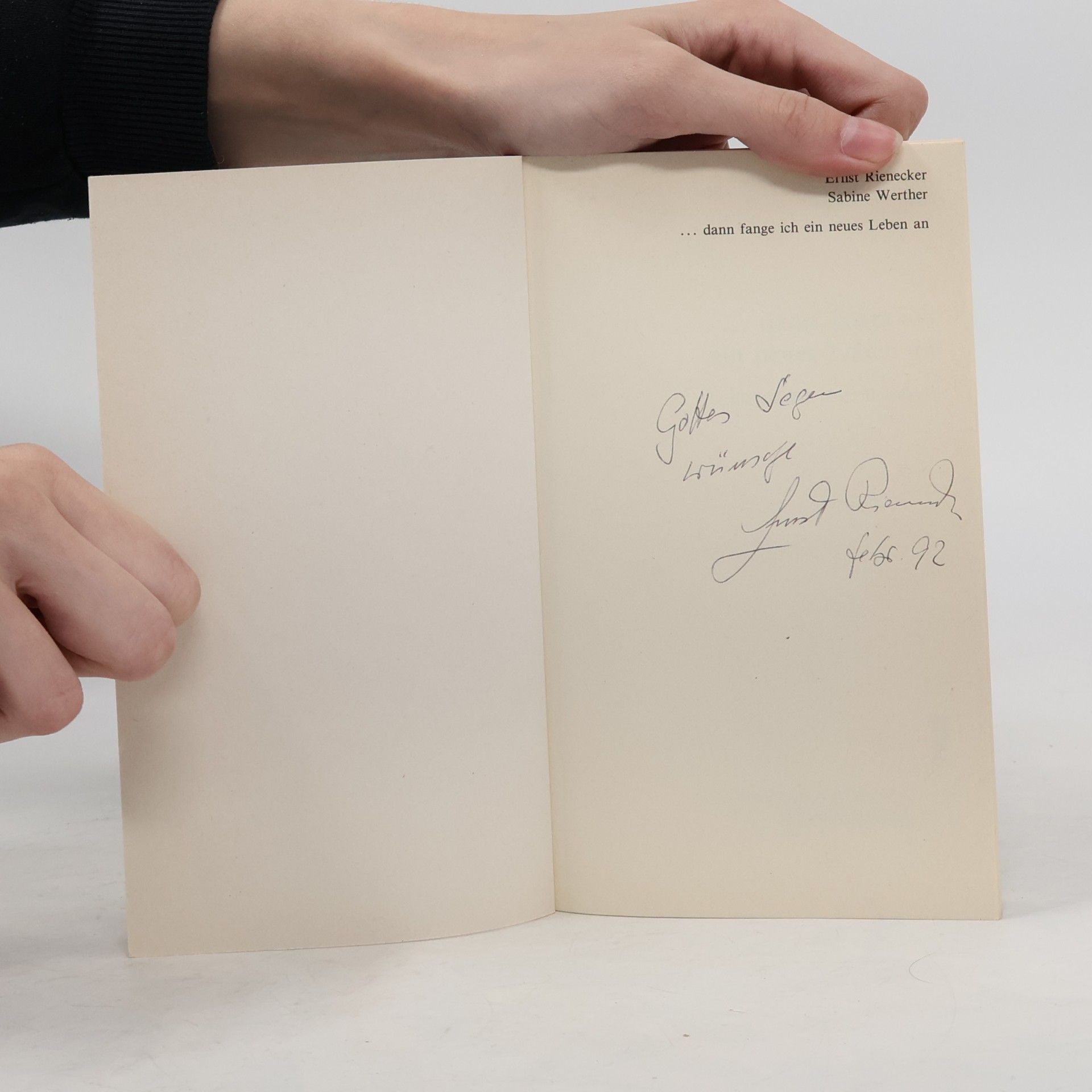 Ernst Rienecker ... dann fange ich ein neues Leben an: Geschichte einer Befreiung