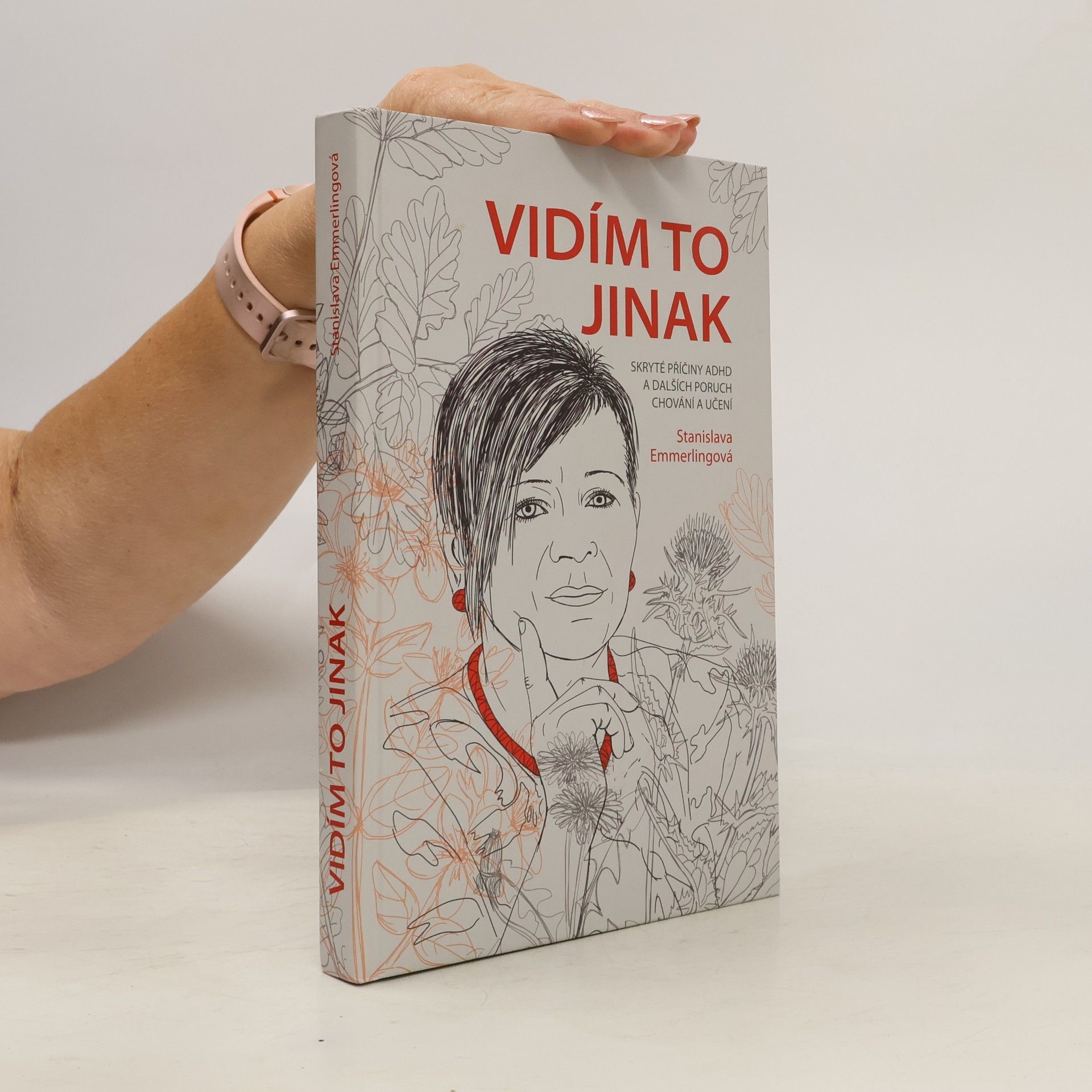 Stanislava Emmerlingová Vidím to jinak