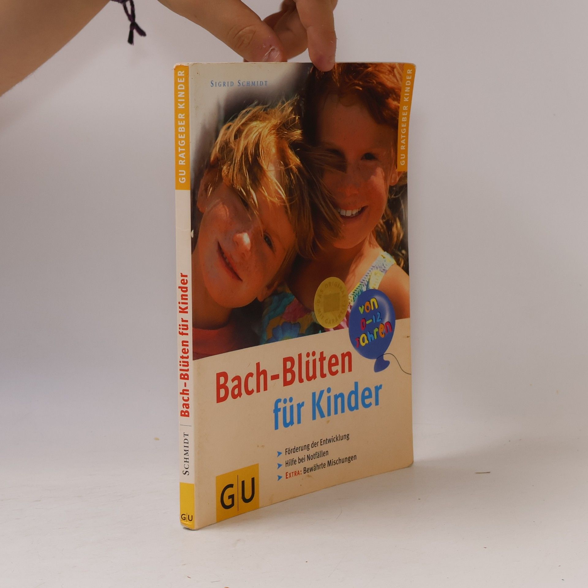 Sigrid Schmidt Bach-Blüten für Kinder