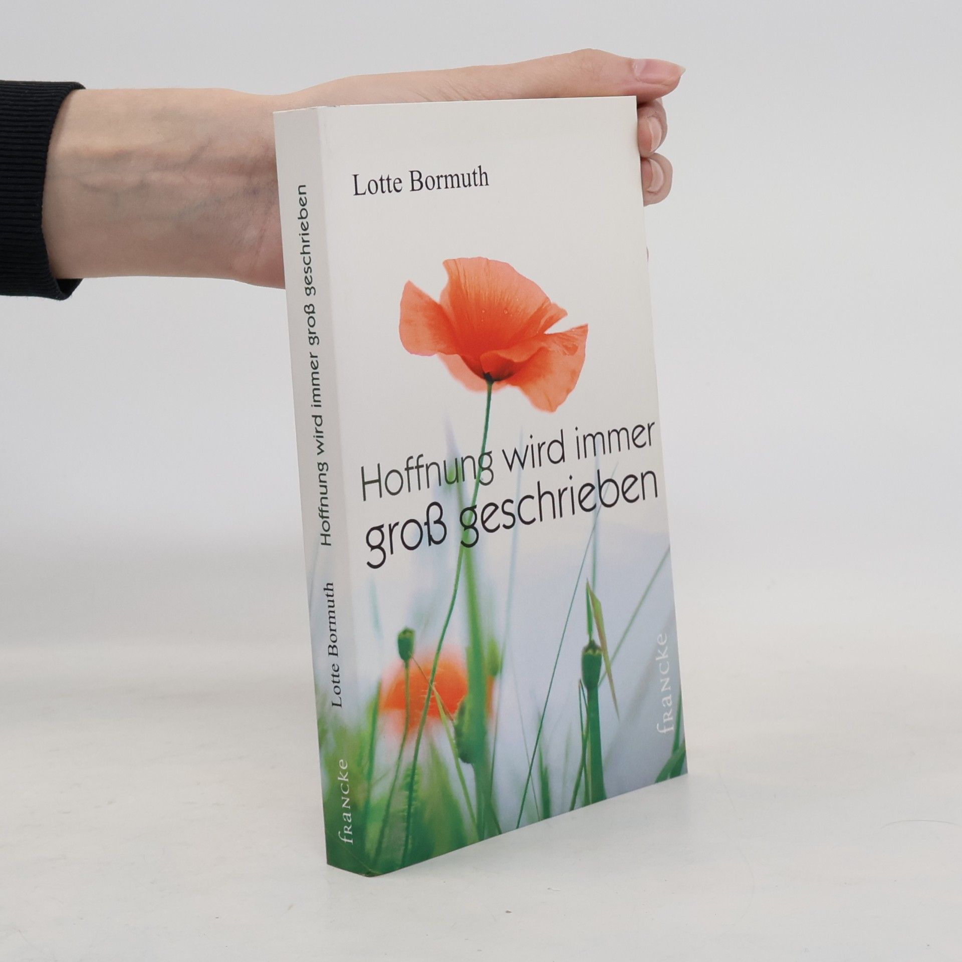 Lotte Bormuth Hoffnung wird immer groß geschrieben