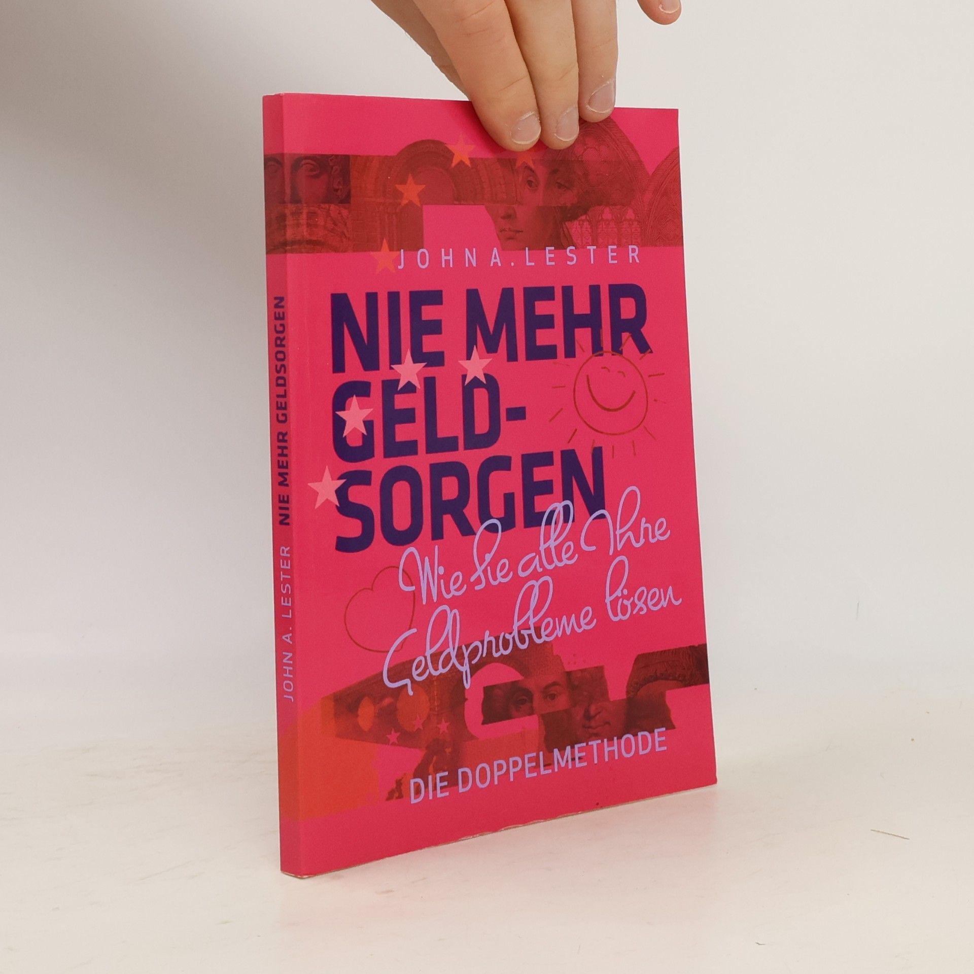 John A. Lester Nie mehr Geldsorgen