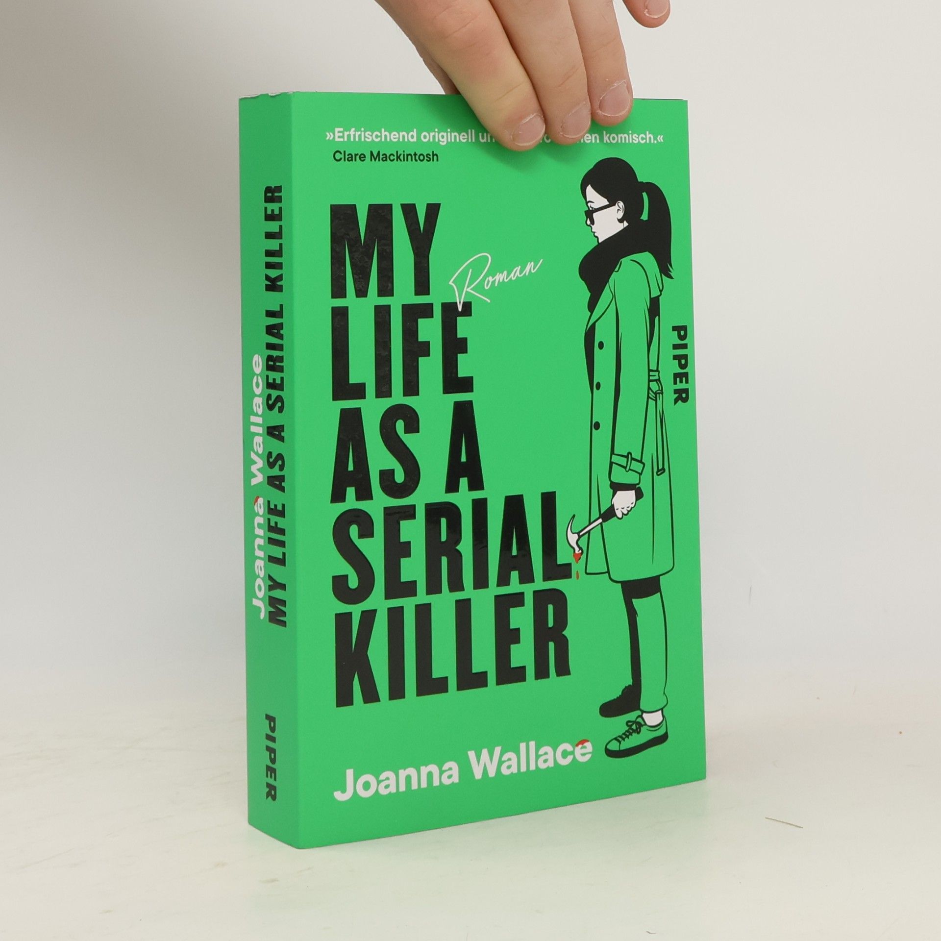 Joanna Wallace My Life as a Serial Killer