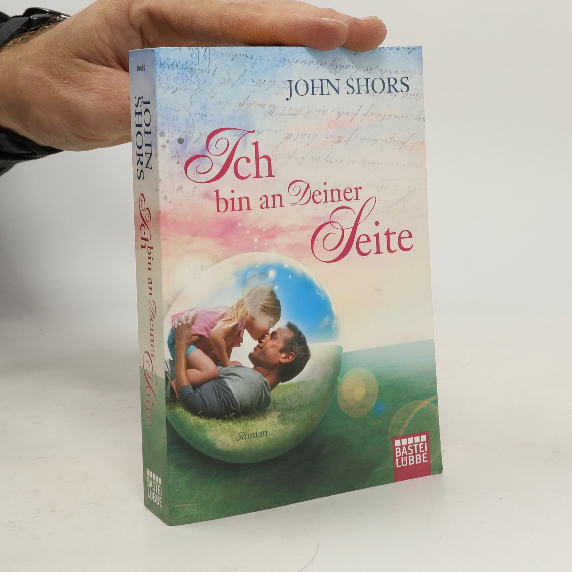 John Shors Ich bin an Deiner Seite