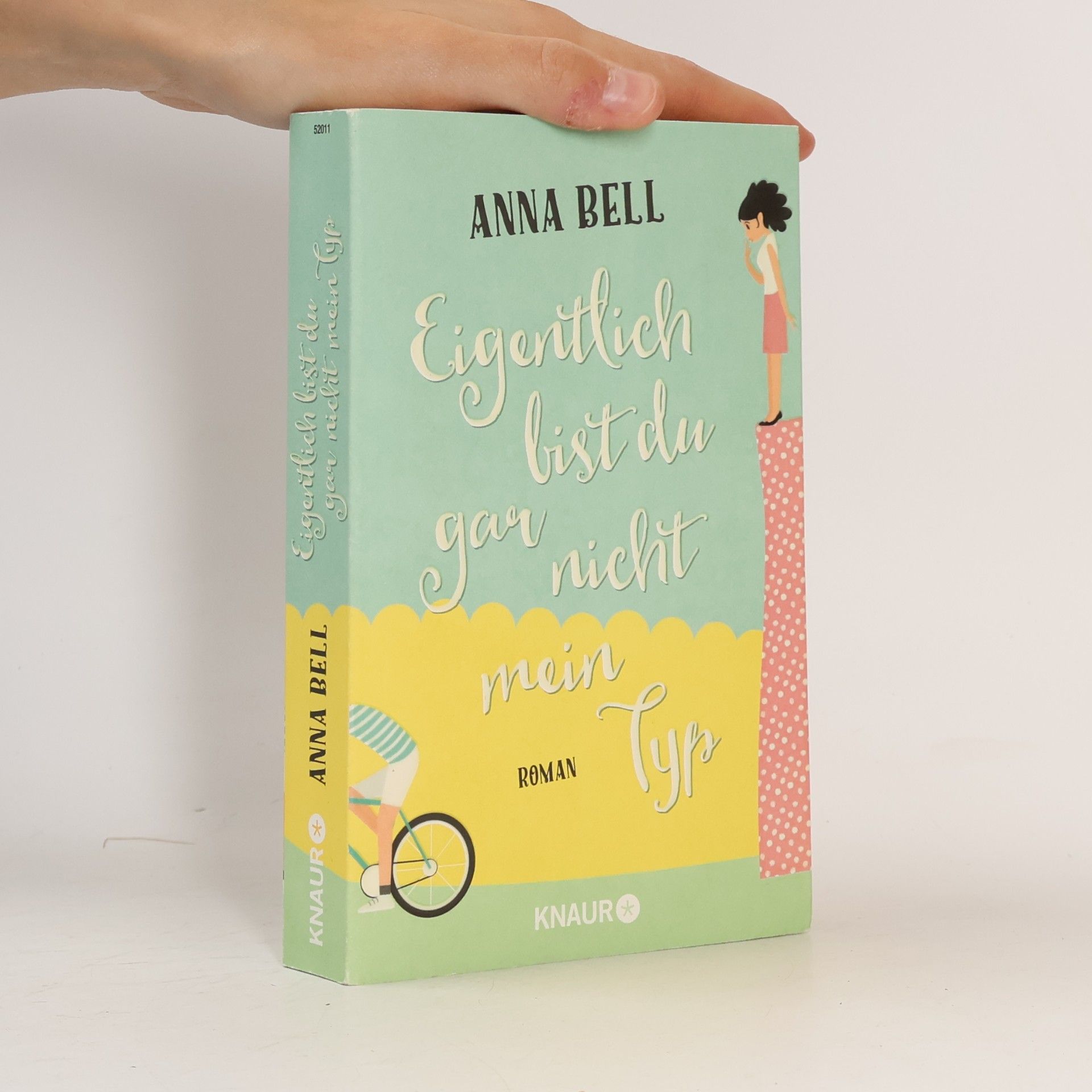 Anna Bell Eigentlich bist du gar nicht mein Typ