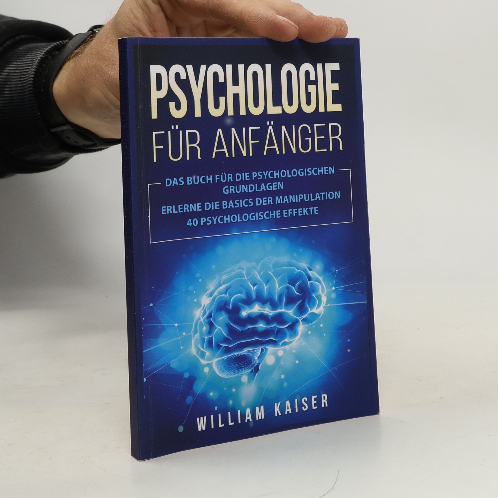 William Kaiser Psychologie Für Anfänger