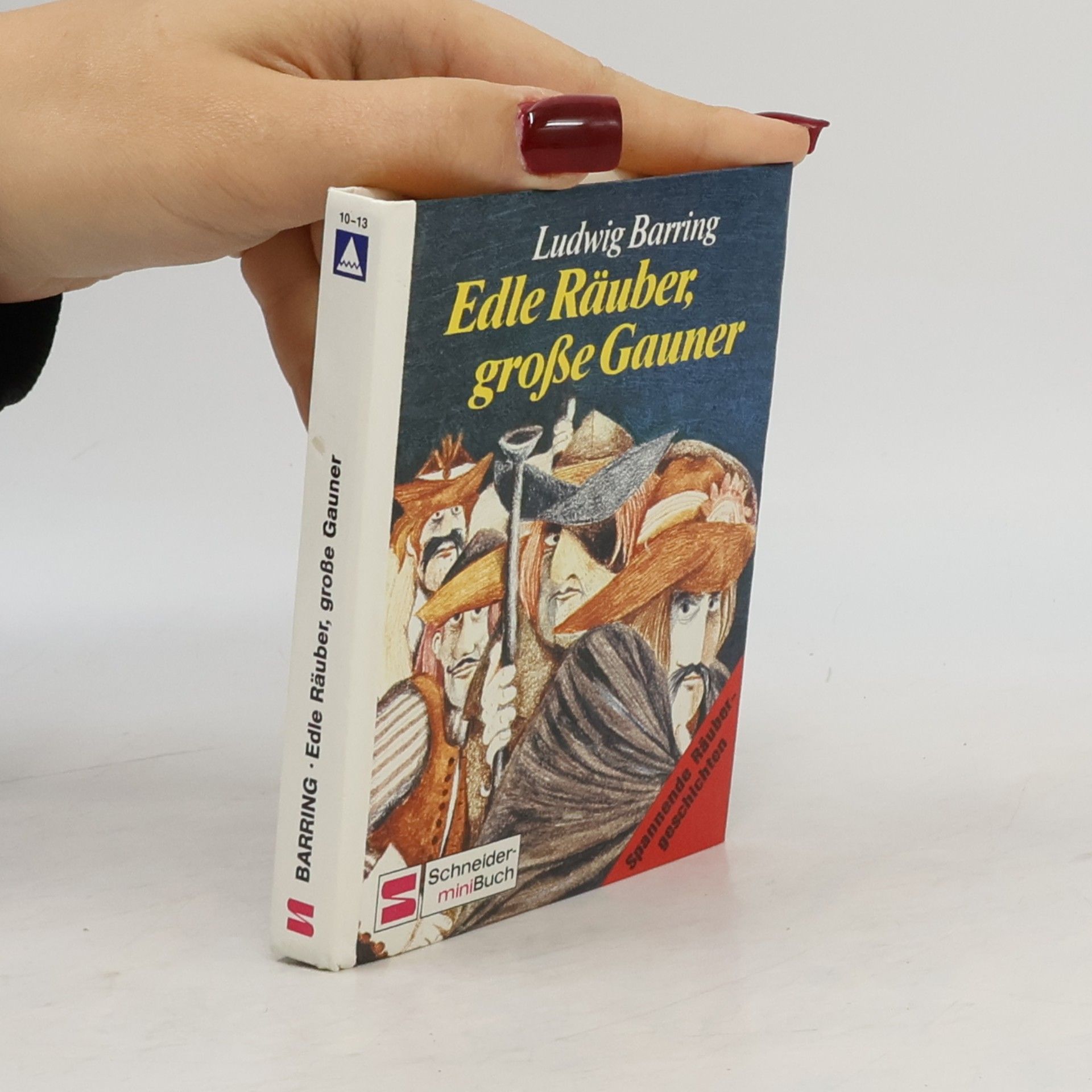 Edle Räuber, grosse Gauner