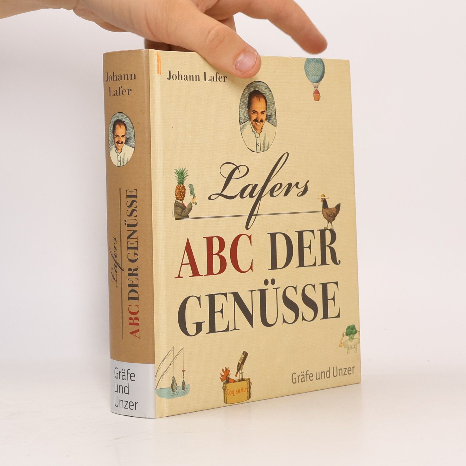 Johann Lafer Lafers ABC der Genüsse