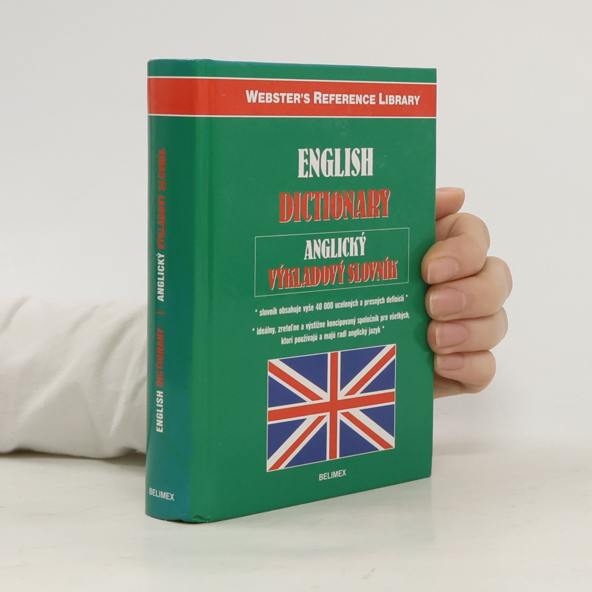 Autorenkollektiv English Dictionary. Anglický výkladový slovník