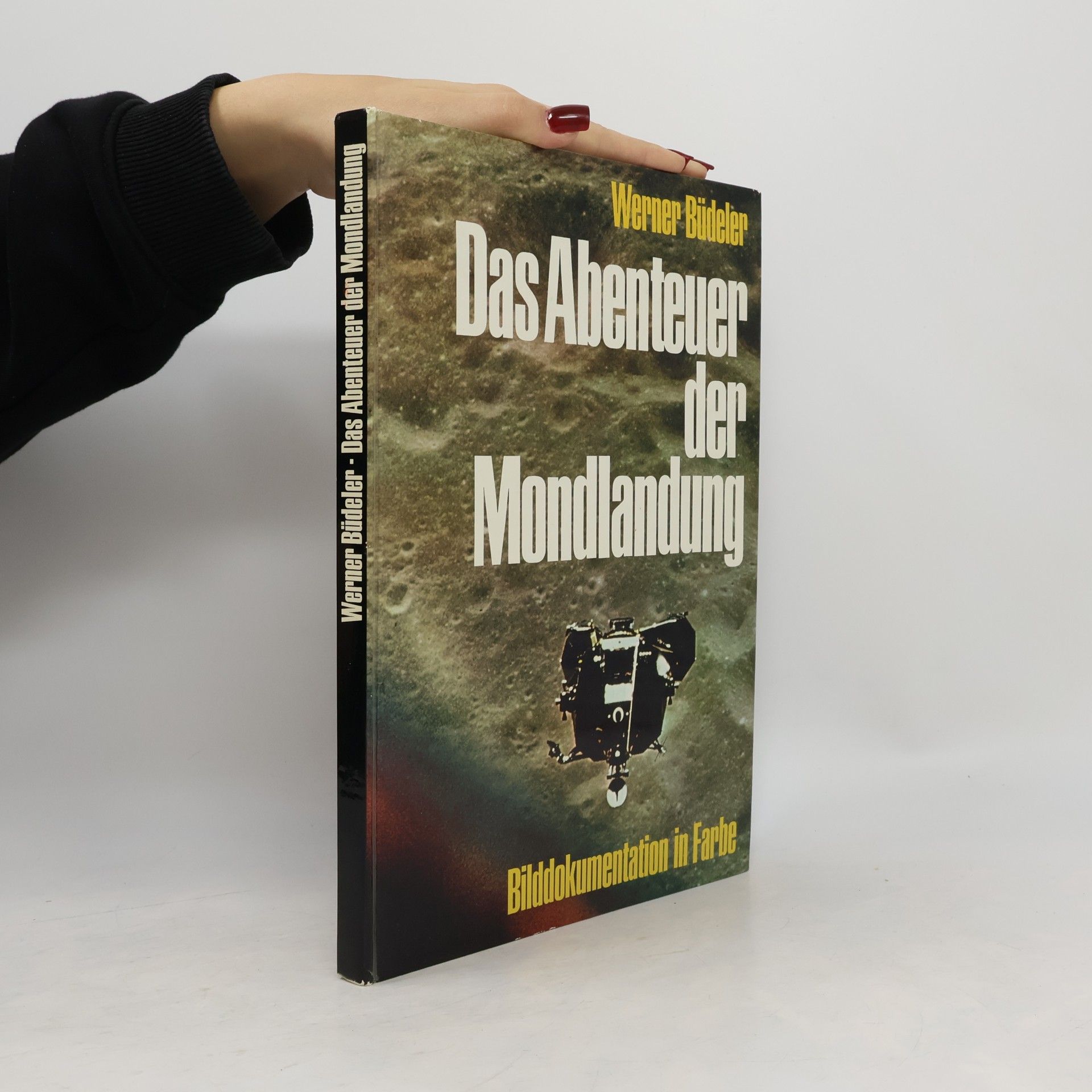 Werner Büdeler Das Abenteuer der Mondlandung