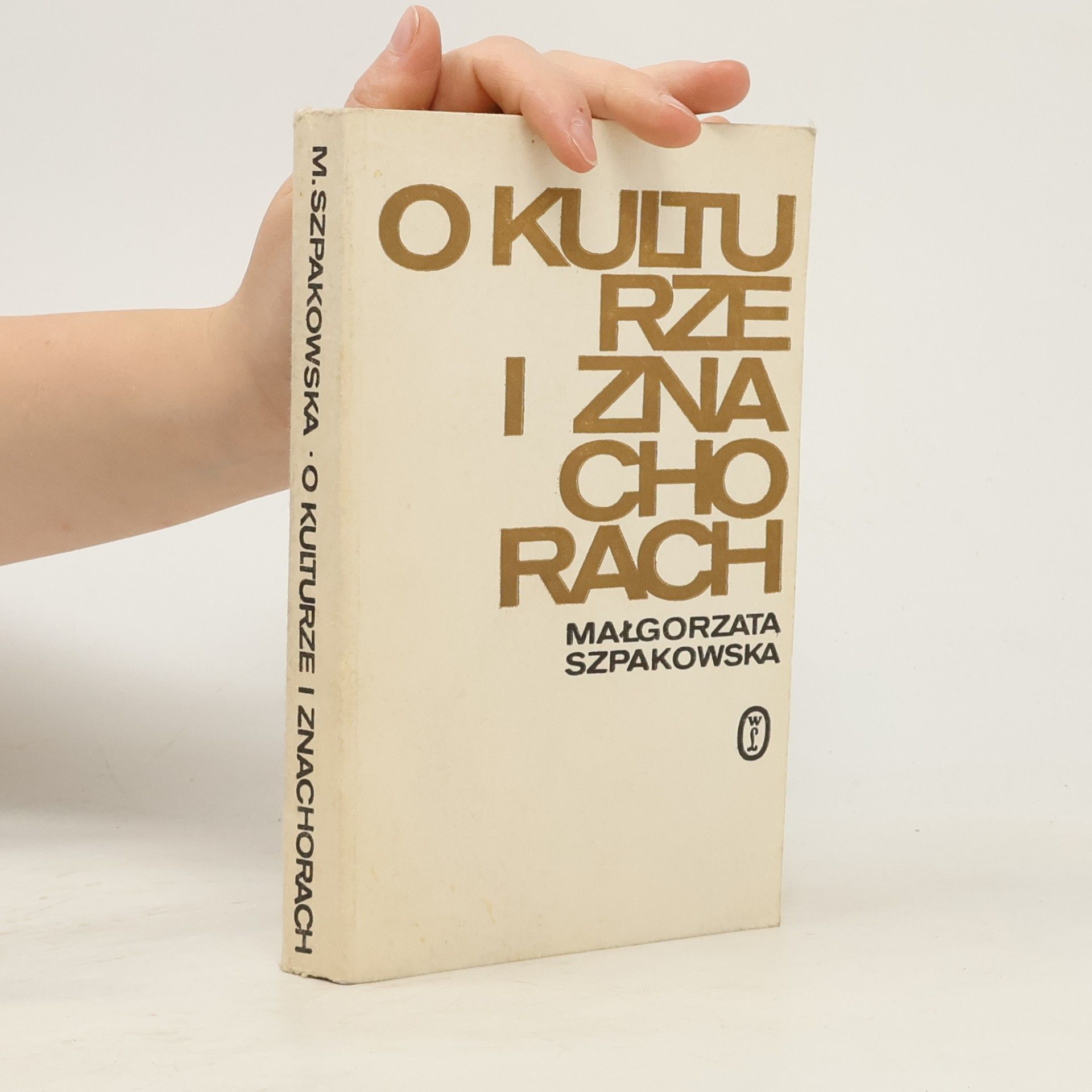 Szpakowska Małgorzata O kulturze i znachorach