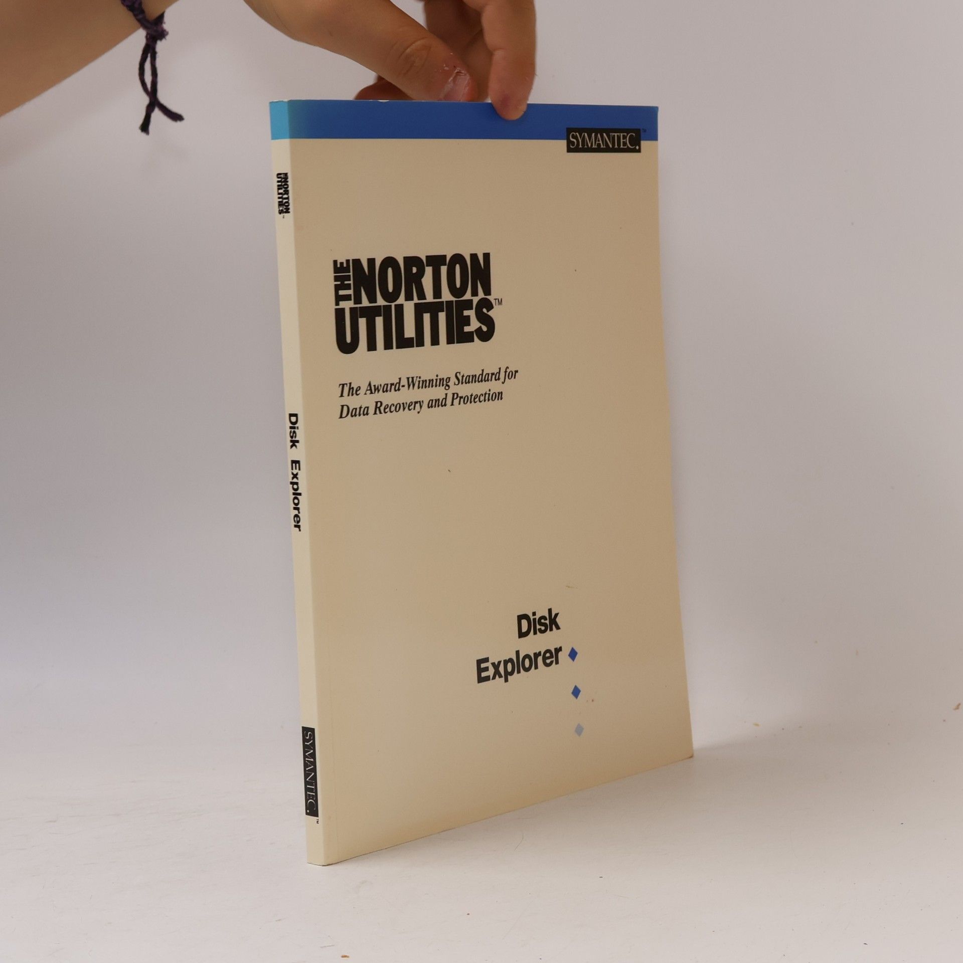 Kolektiv autorů Disk Explorer. The Norton Utilities