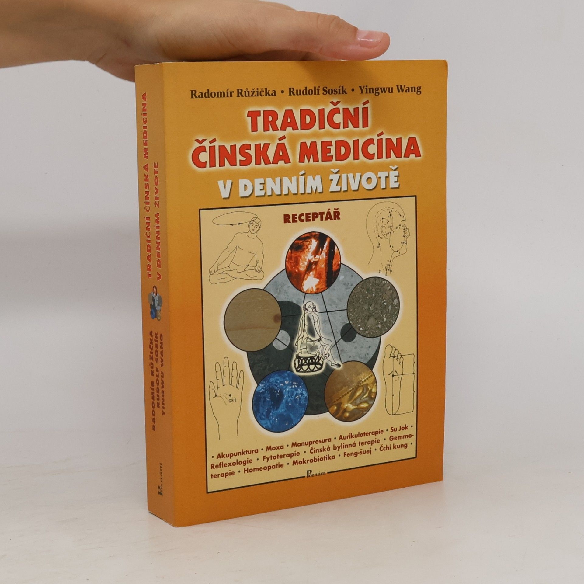 Yingwu Wang Tradiční čínská medicína v denním životě