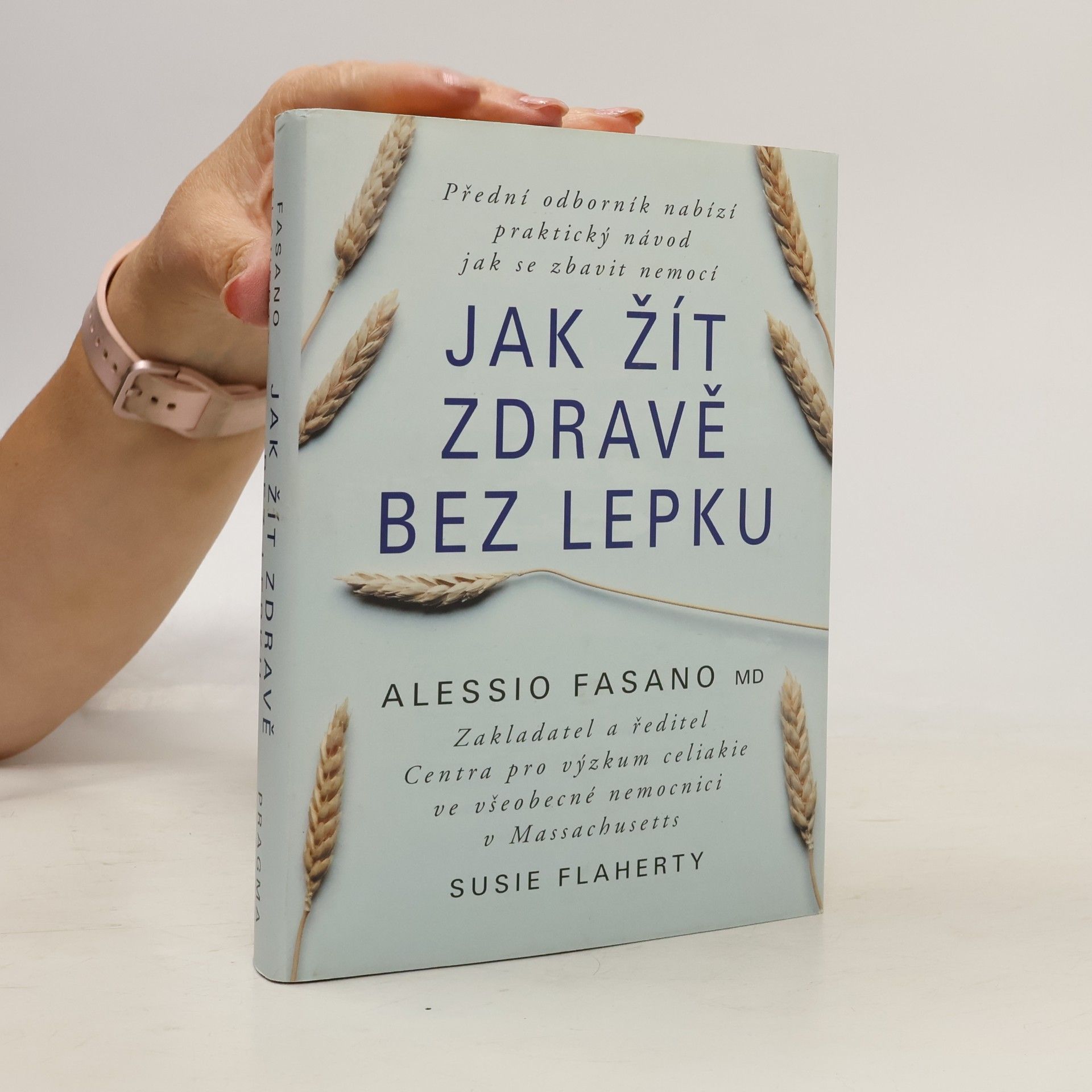 Alessio Fasano Jak žít zdravě bez lepku