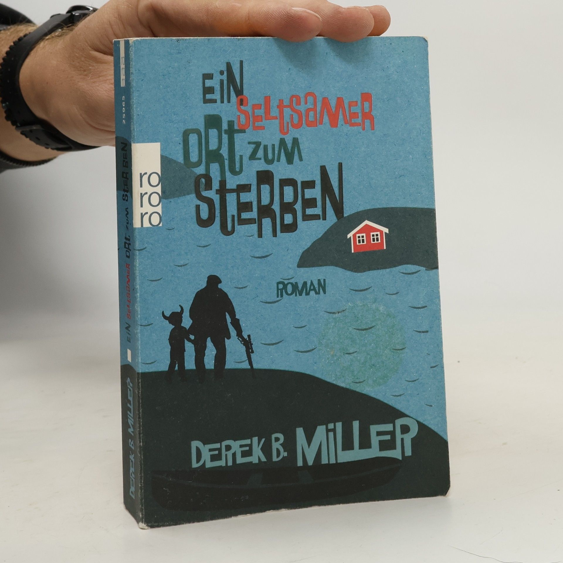 Derek B. Miller Ein seltsamer Ort zum Sterben