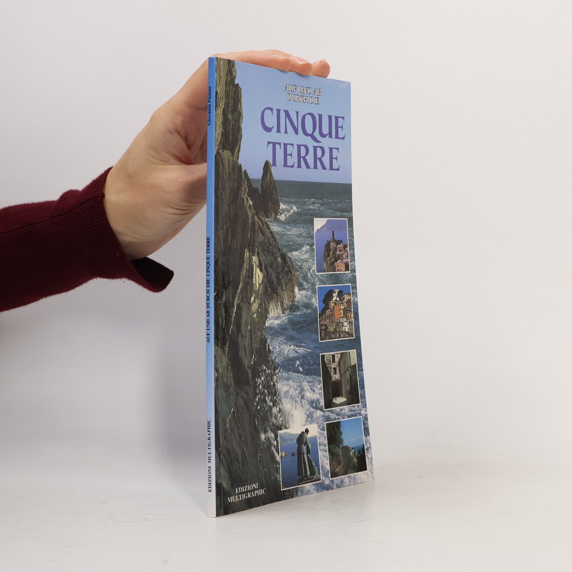 Giovanni Pàstine Auf und ab durch die Cinque Terre