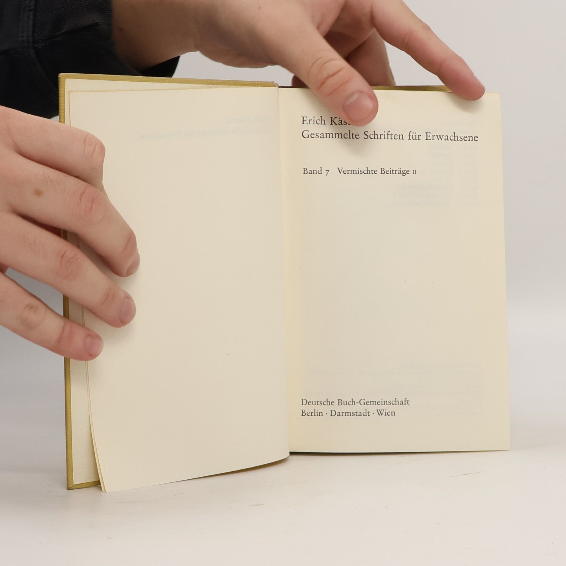 Erich Kästner Gesammelte Schriften für Erwachsene VII. Vermischte Beiträge 2