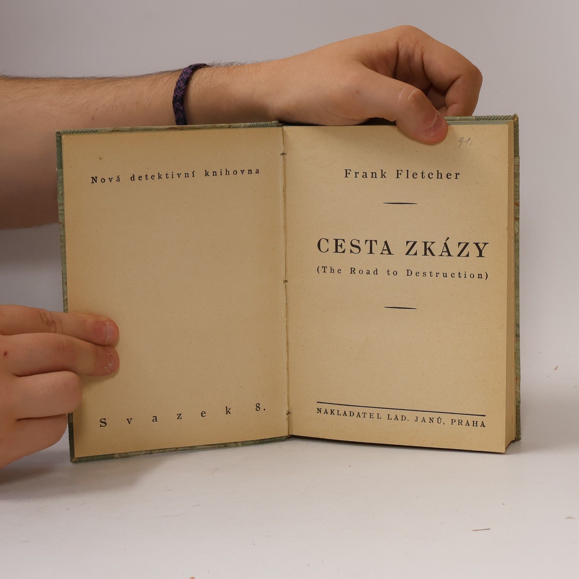 Frank Fletcher CESTA ZKÁZY (The Road to Destruction) Svazek 8.
