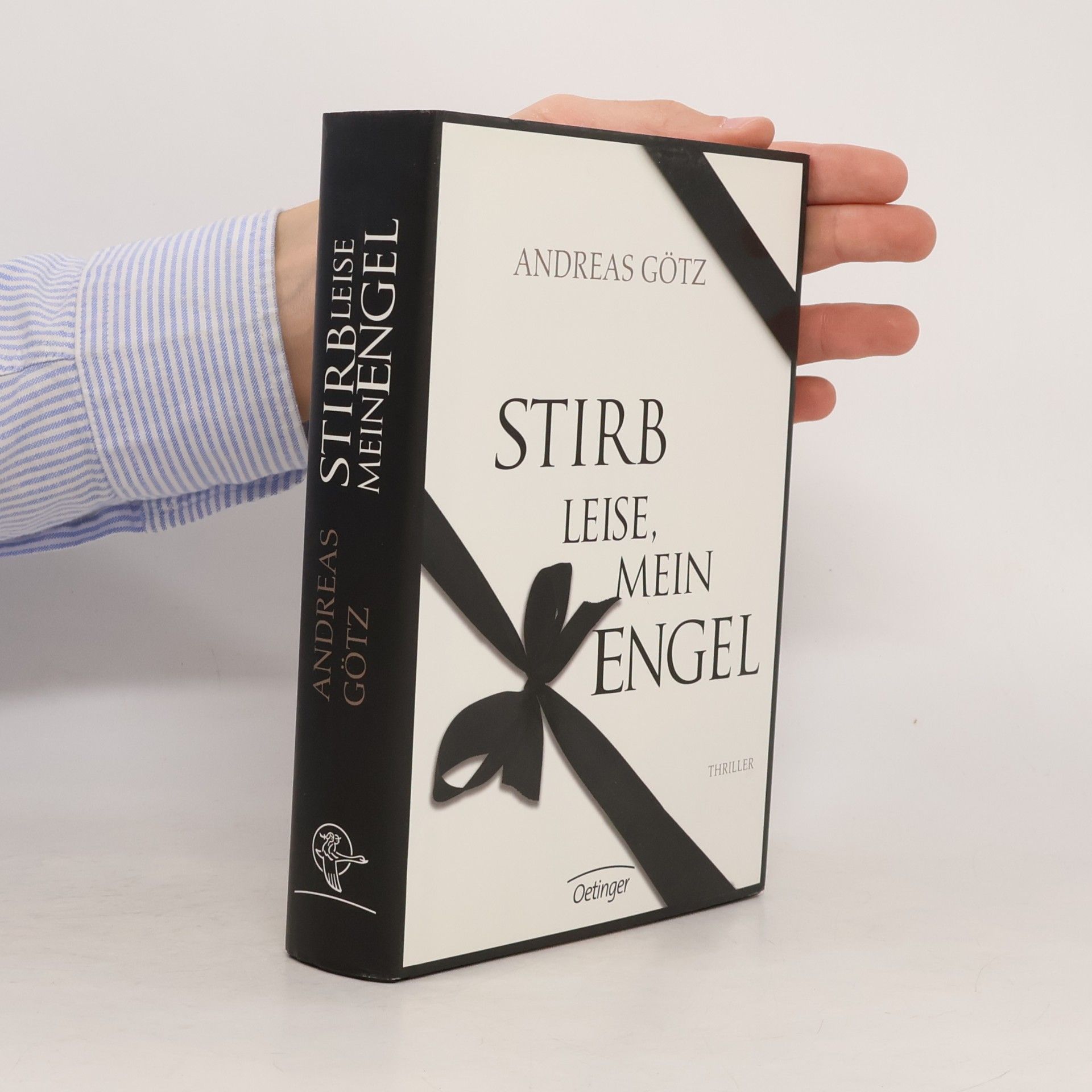 Andreas Götz Stirb leise, mein Engel!