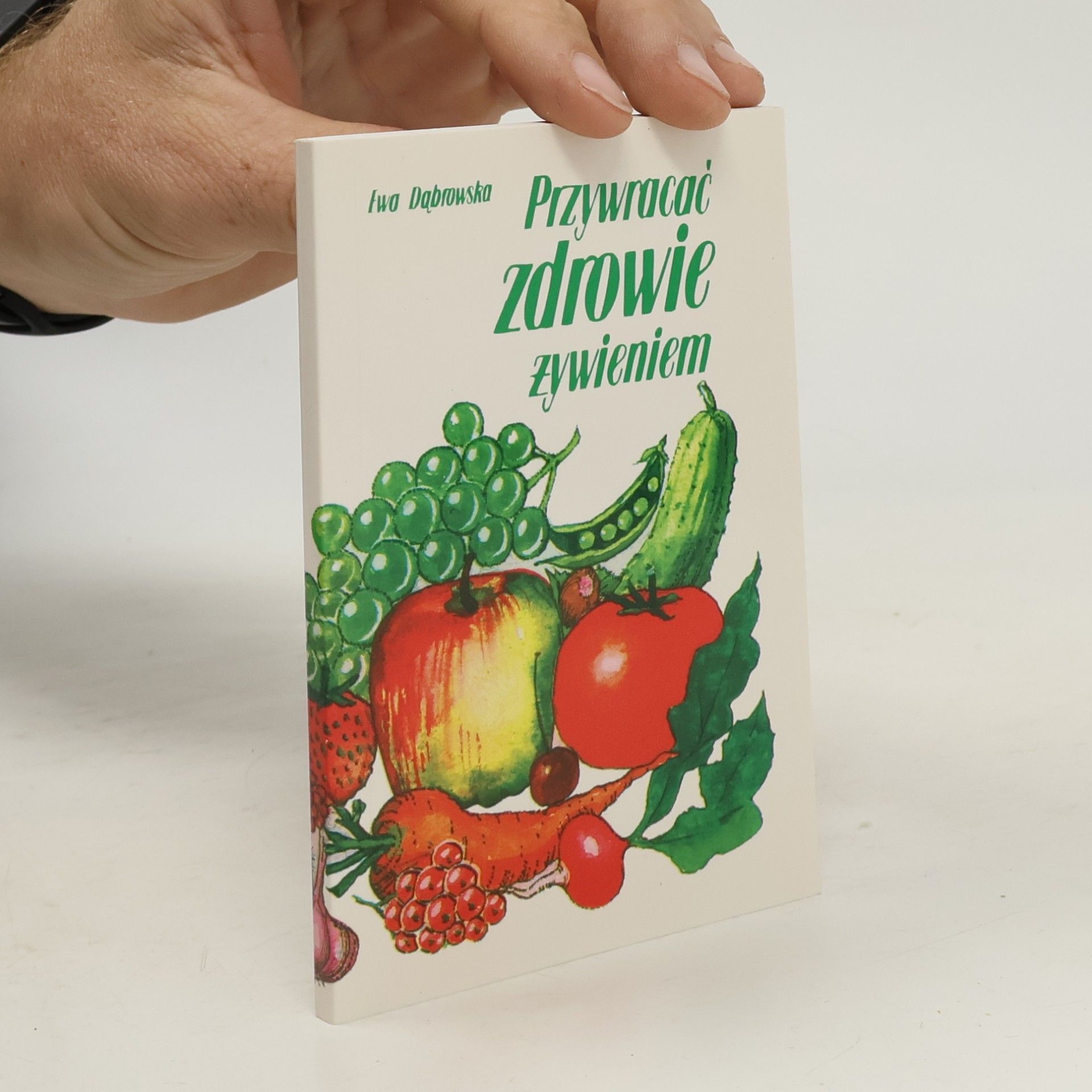 Ewa Dąbrowska Przywracać zdrowie żywieniem