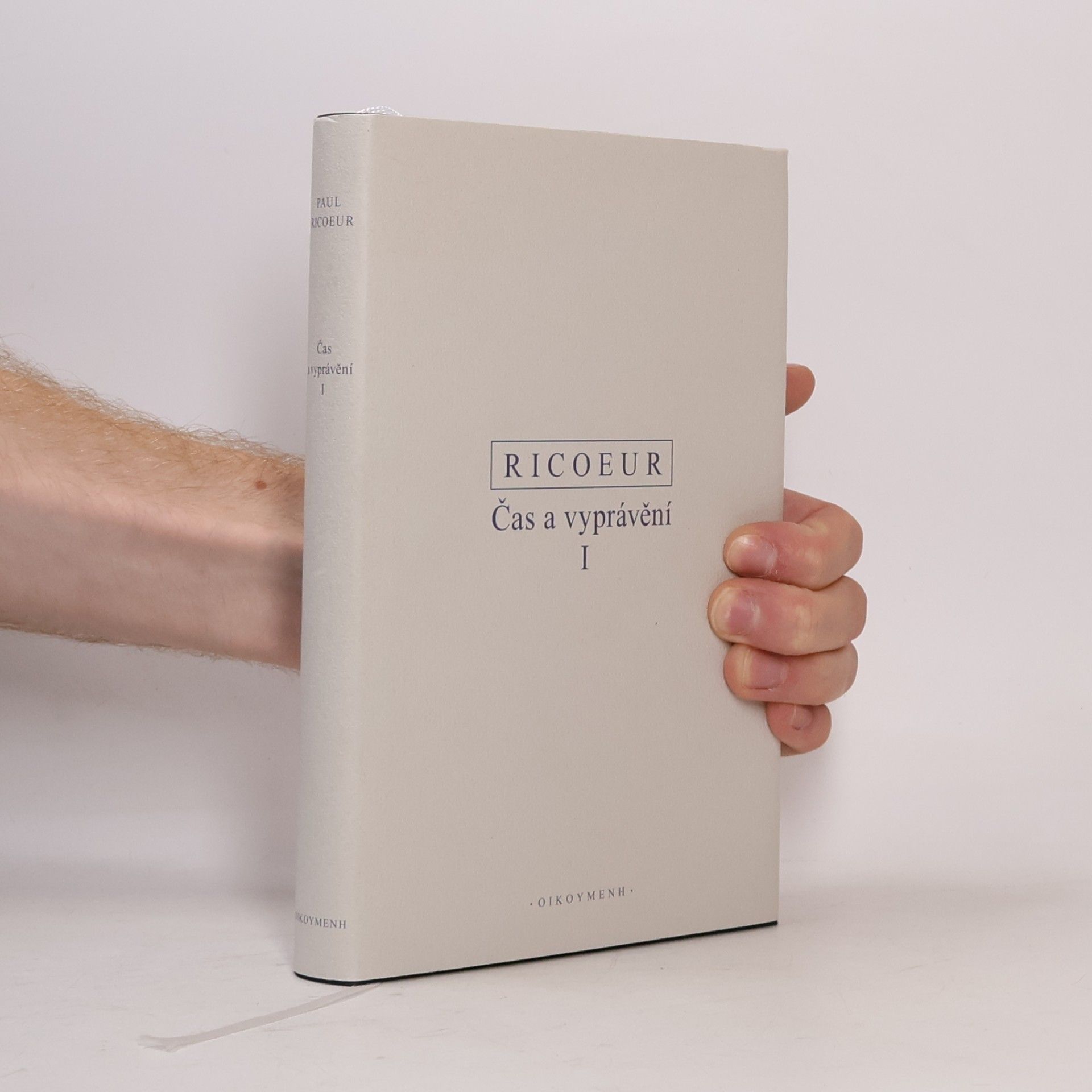 Paul Ricoeur Čas a vyprávění I.