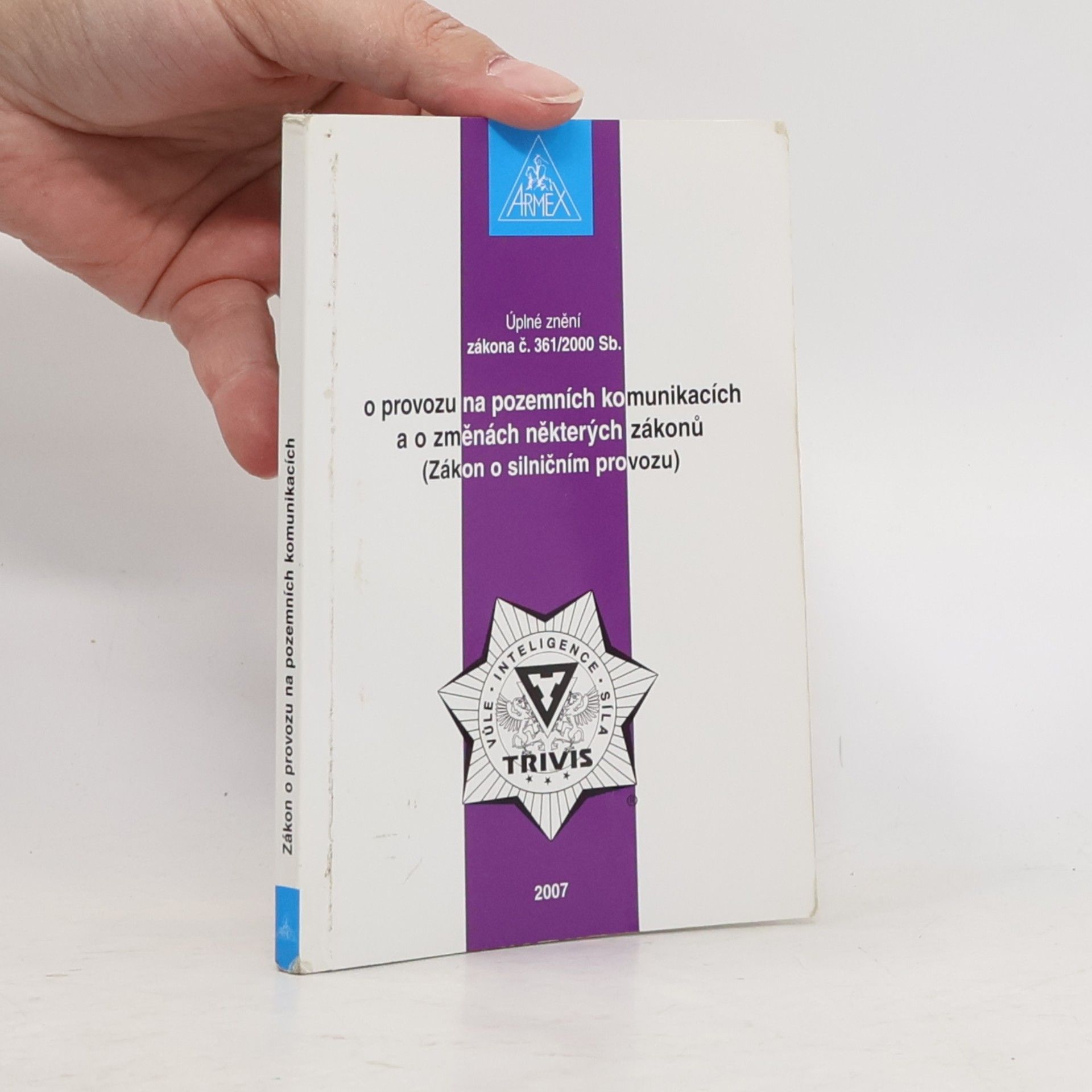 Úplné znění zákona č. 361/2000 Sb. o provozu na pozemních komunikacích a o změnách některých zákonů (Zákon o silničním provozu)