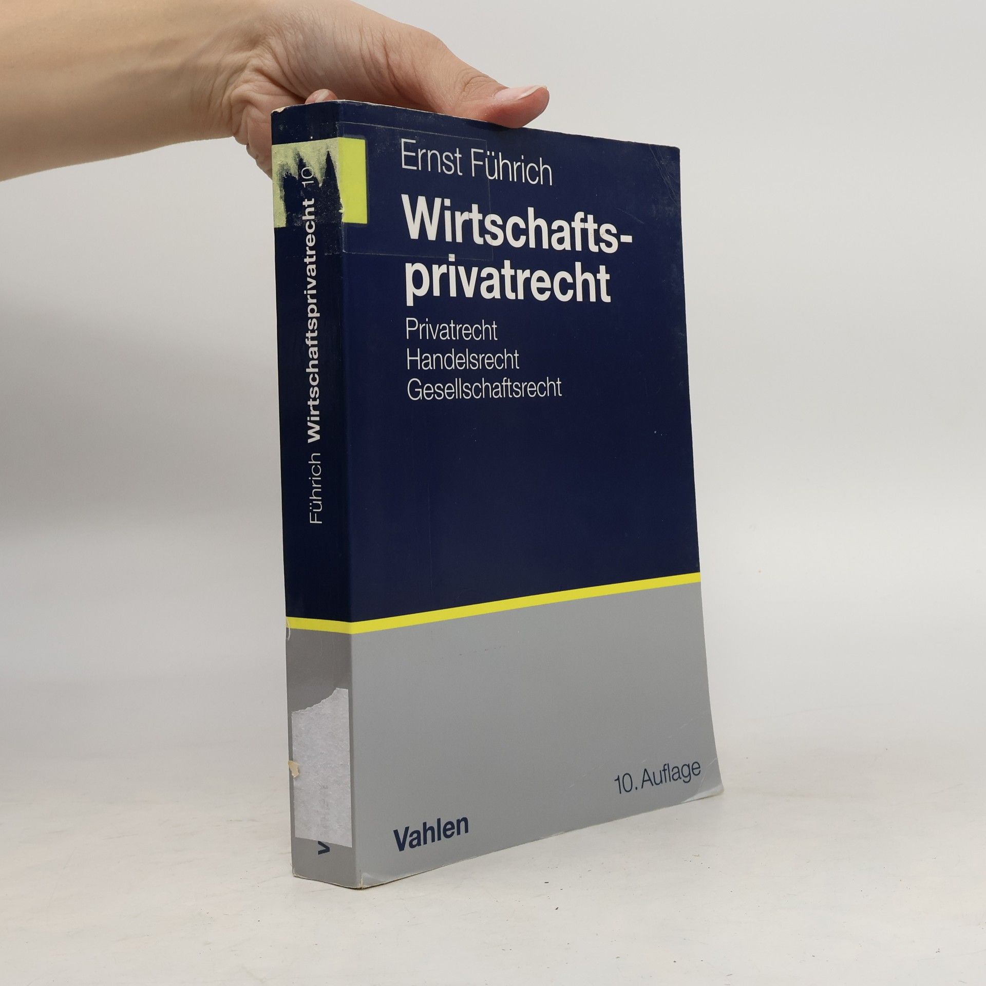 Ernst Führich Wirtschaftsprivatrecht
