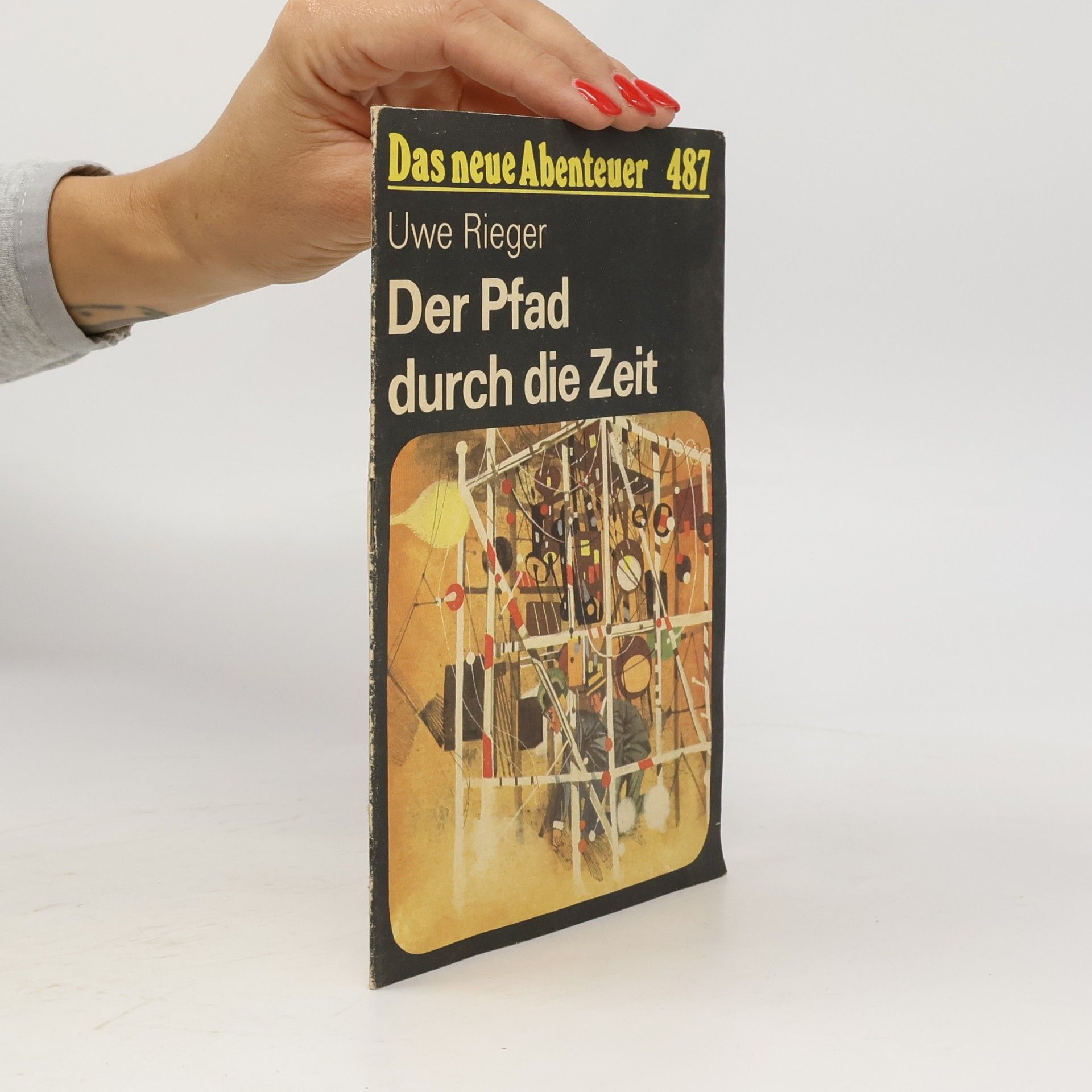 Uwe Rieger Der Pfad durch die Zeit