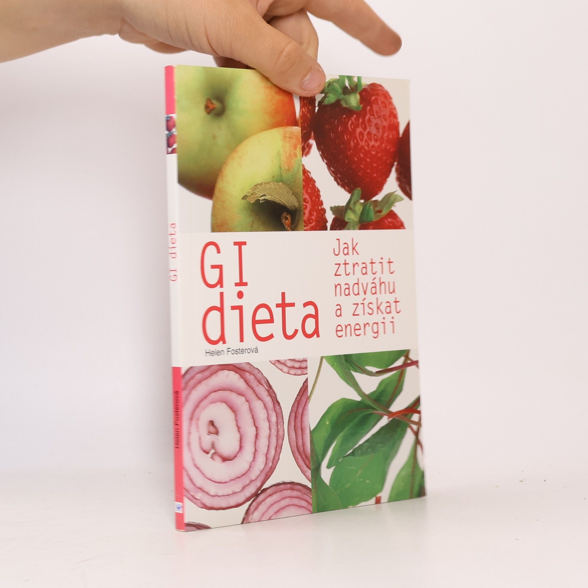 Helen Foster GI dieta: Jak ztratit váhu a získat energii