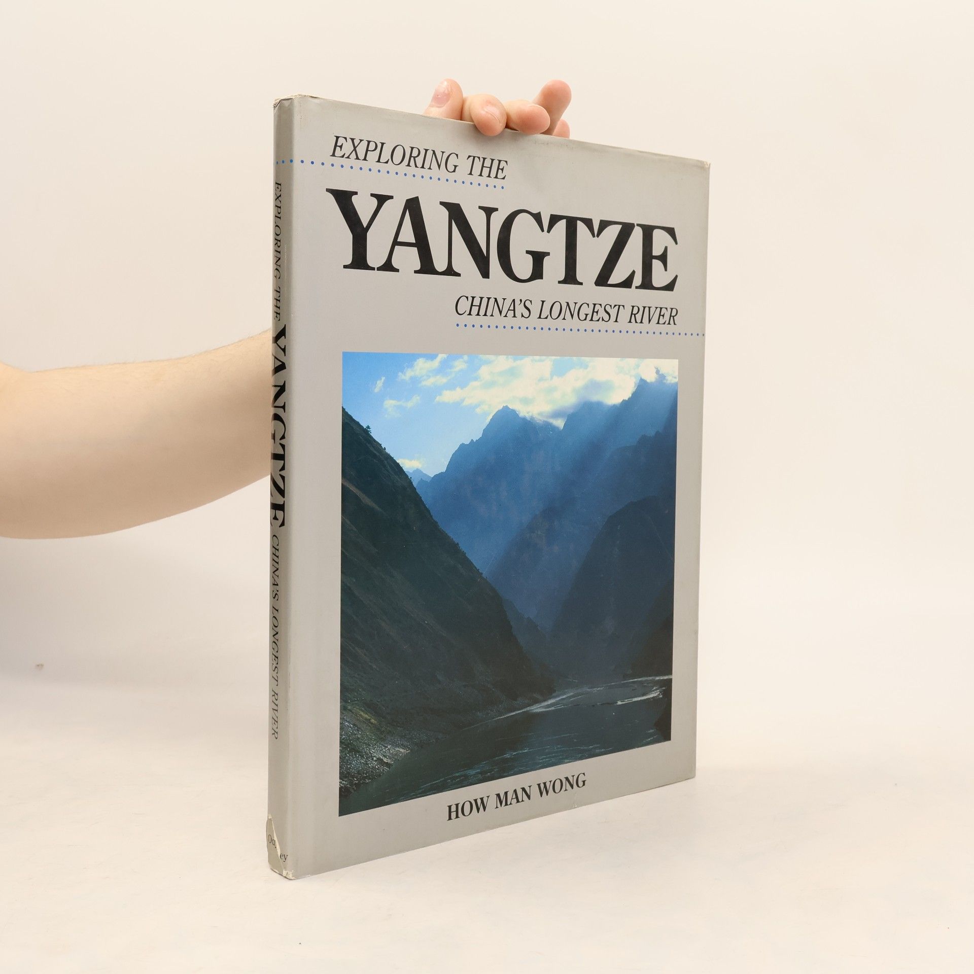 Autorenkollektiv Exploring The Yangtze China's Longest River