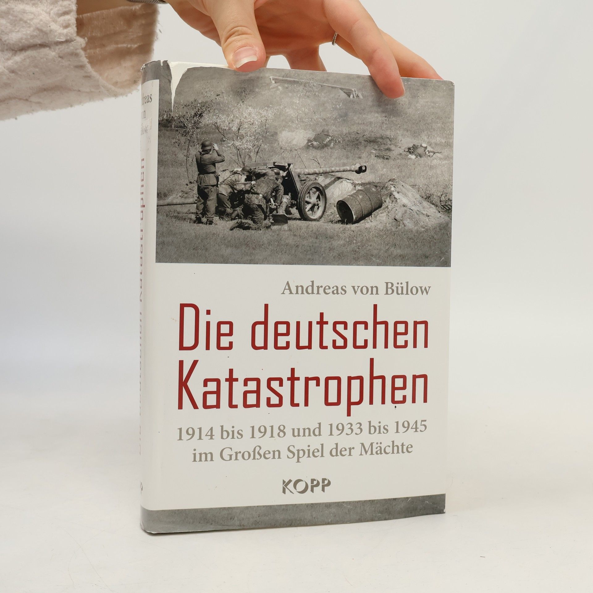 Andreas von Bülow Die deutschen Katastrophen