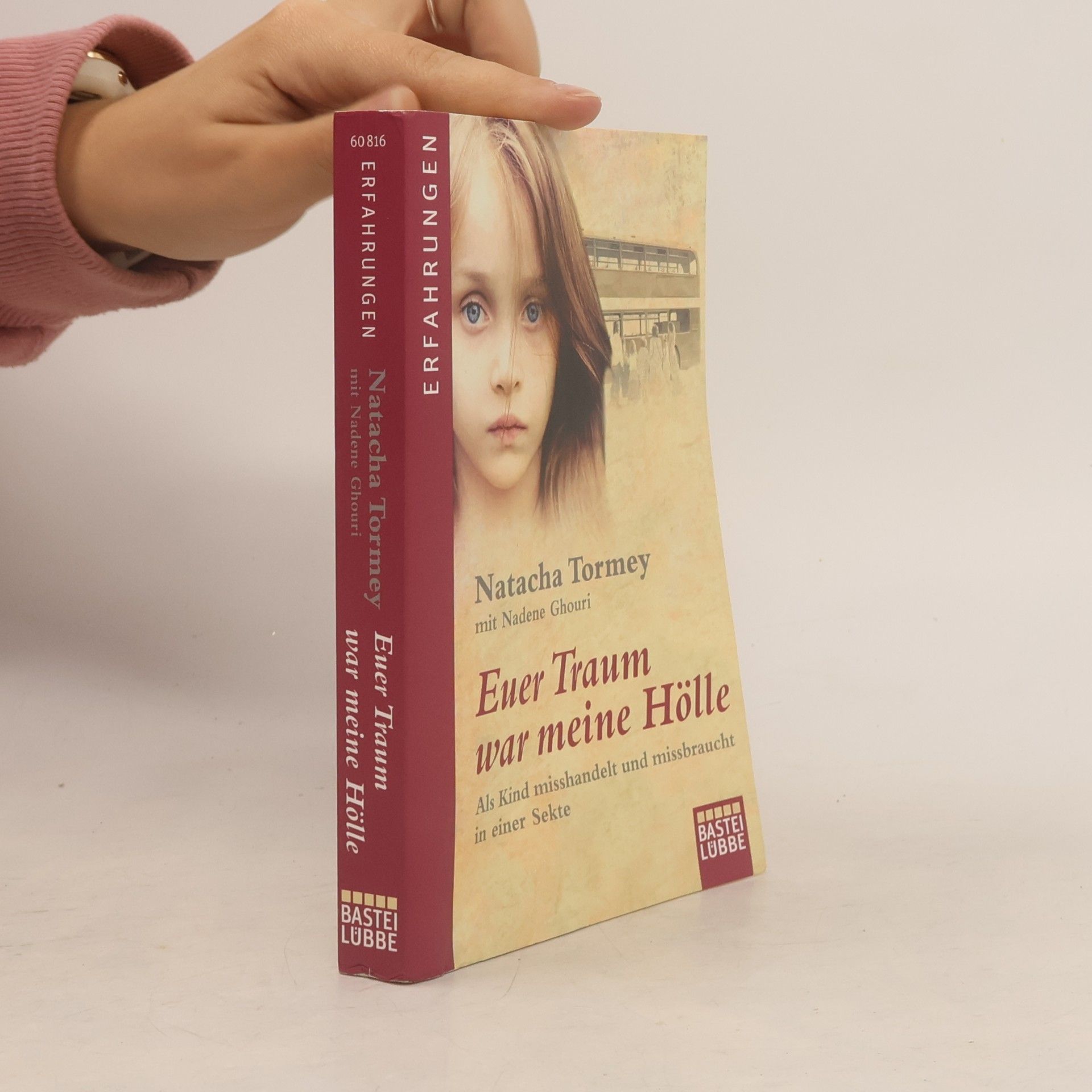 Natacha Tormey Euer Traum war meine Hölle