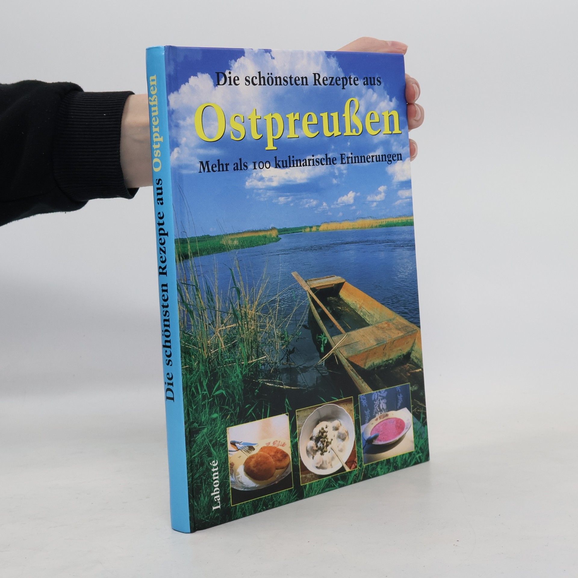Autorenkollektiv Die schönsten Rezepte aus Ostpreußen