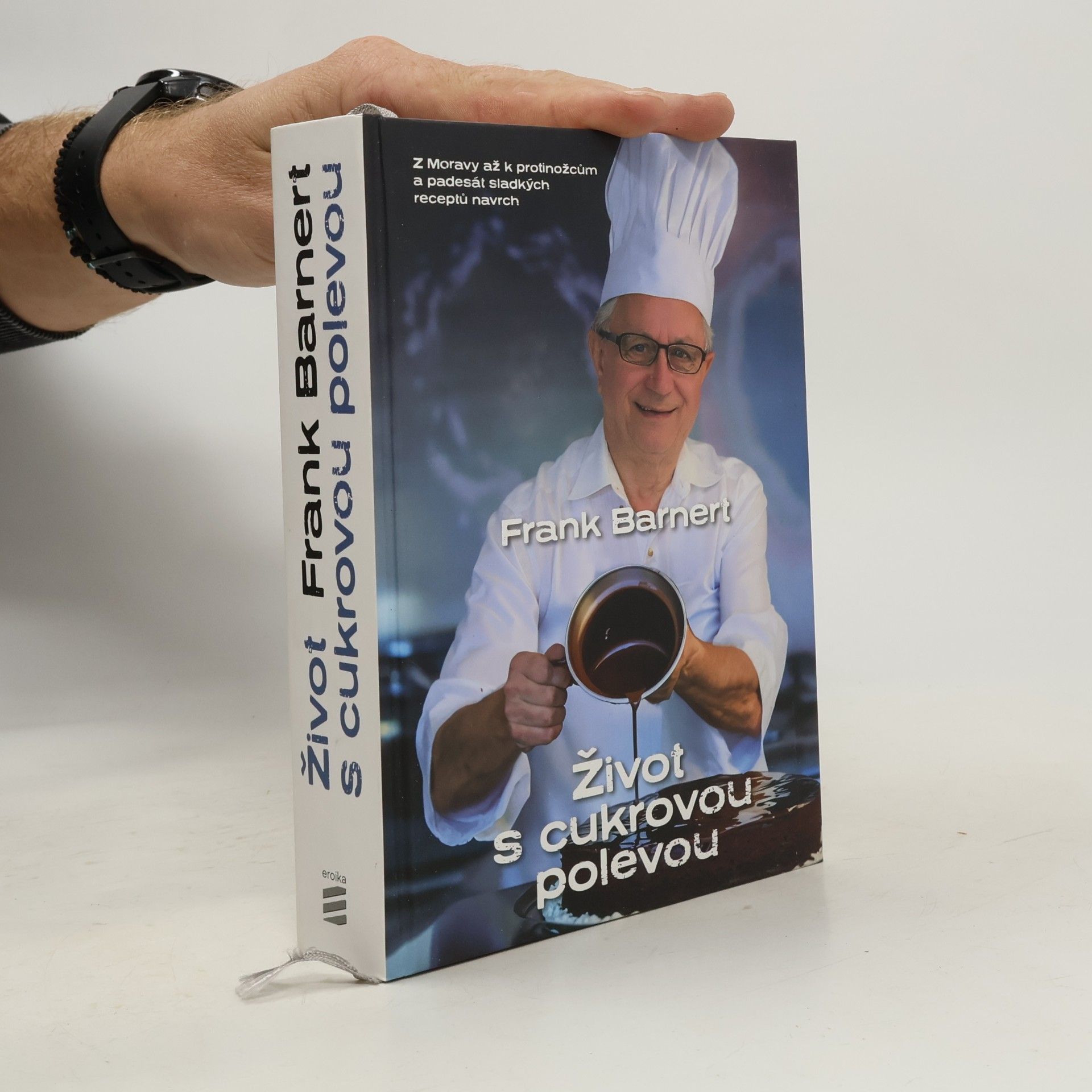 Frank Barnert Život s cukrovou polevou