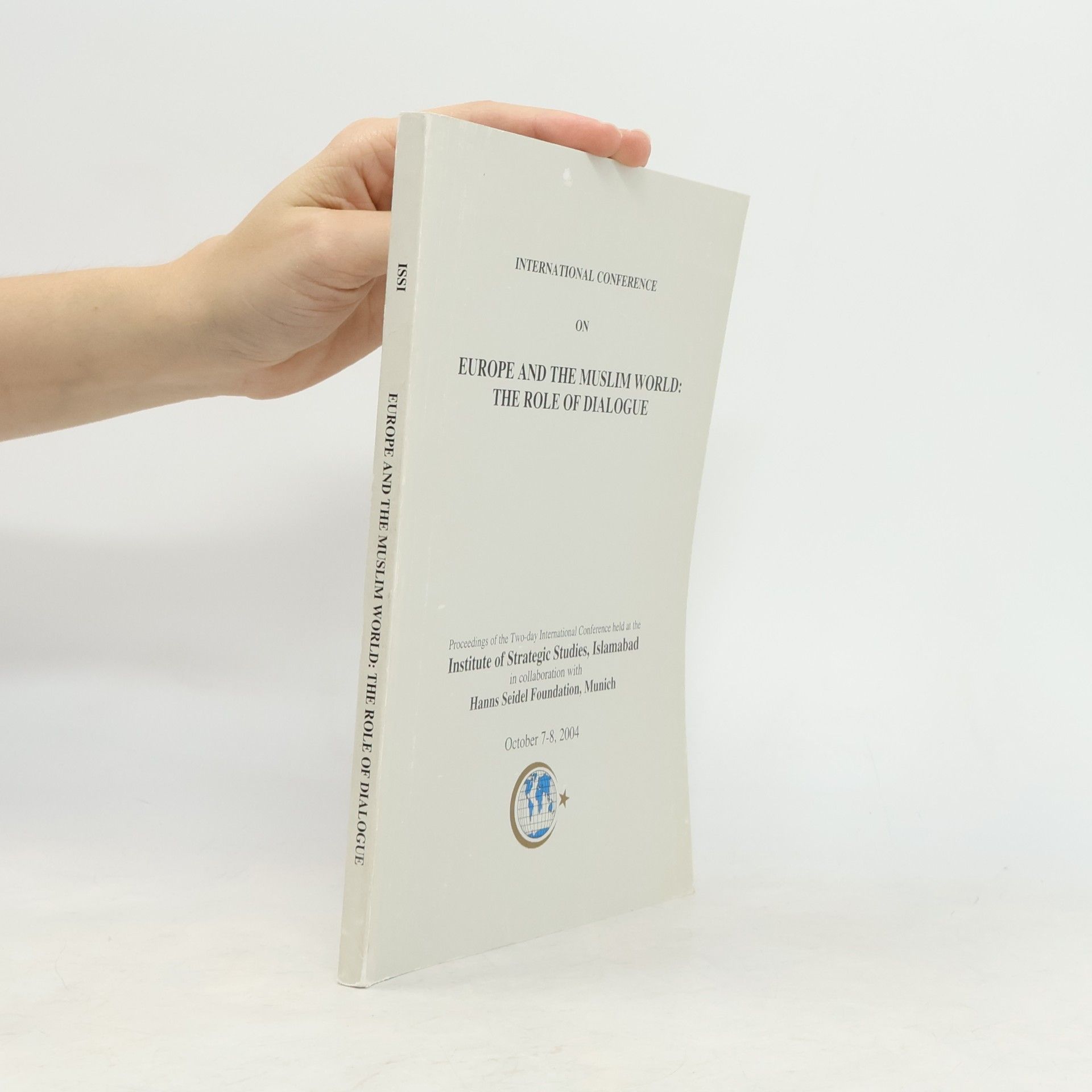 Kolektiv autorů Europe and the Muslim World. The Role of Dialogue