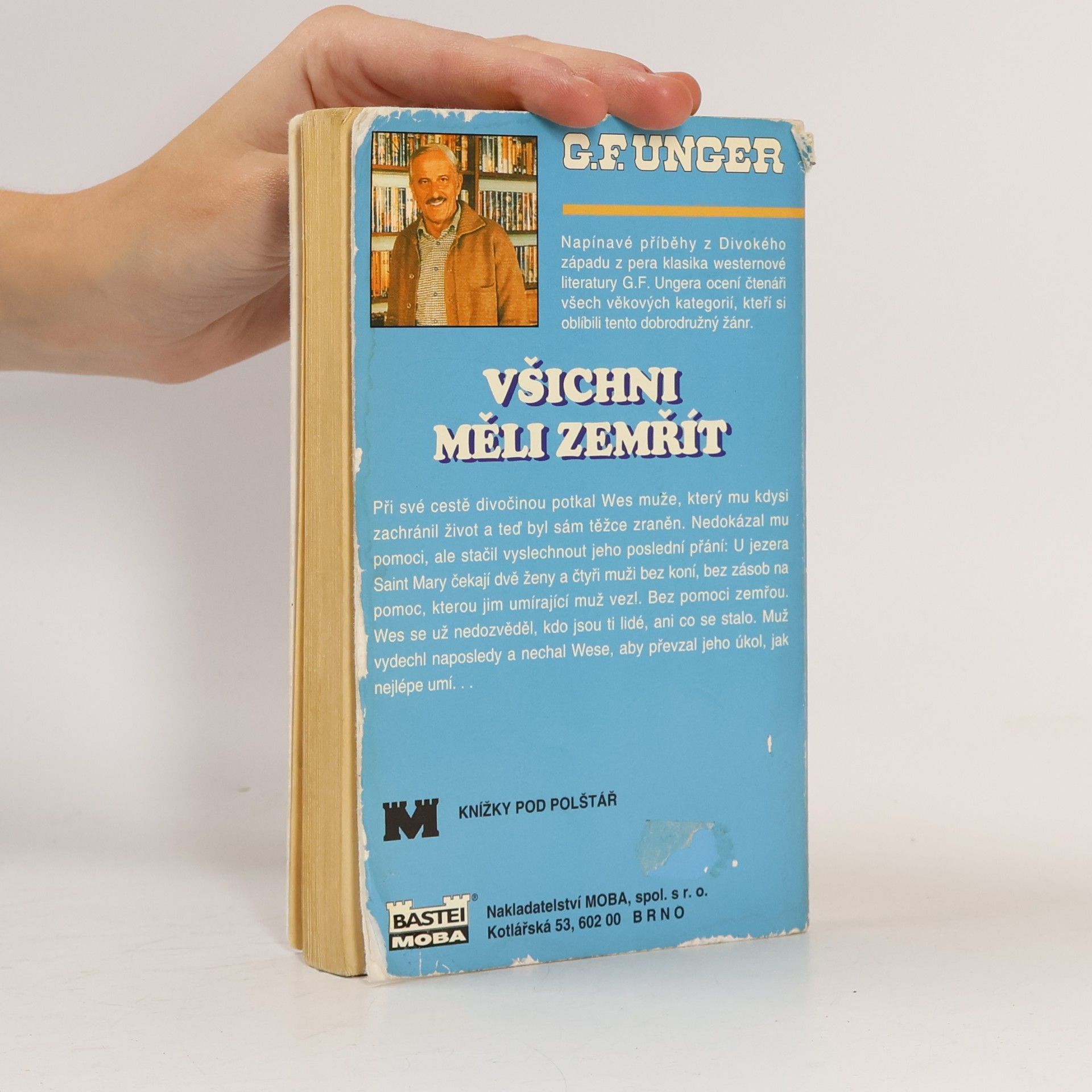 G. F. Unger Všichni měli zemřít