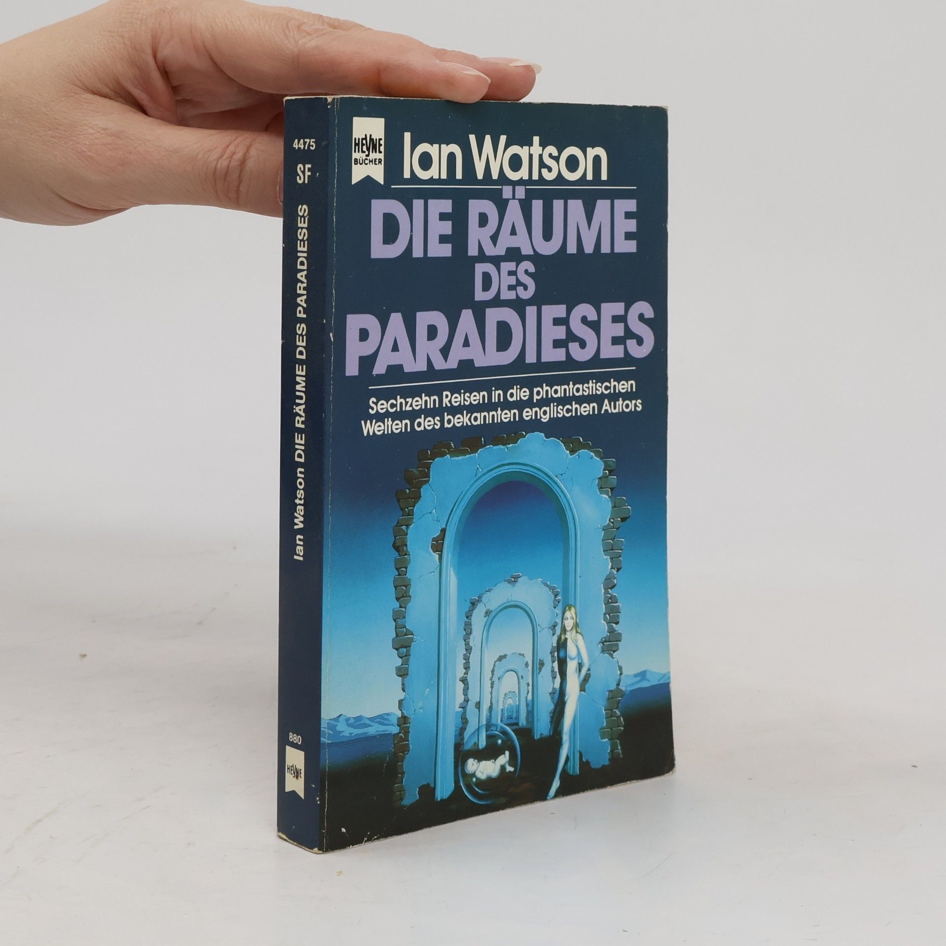 Ian Watson Die Räume des Paradieses